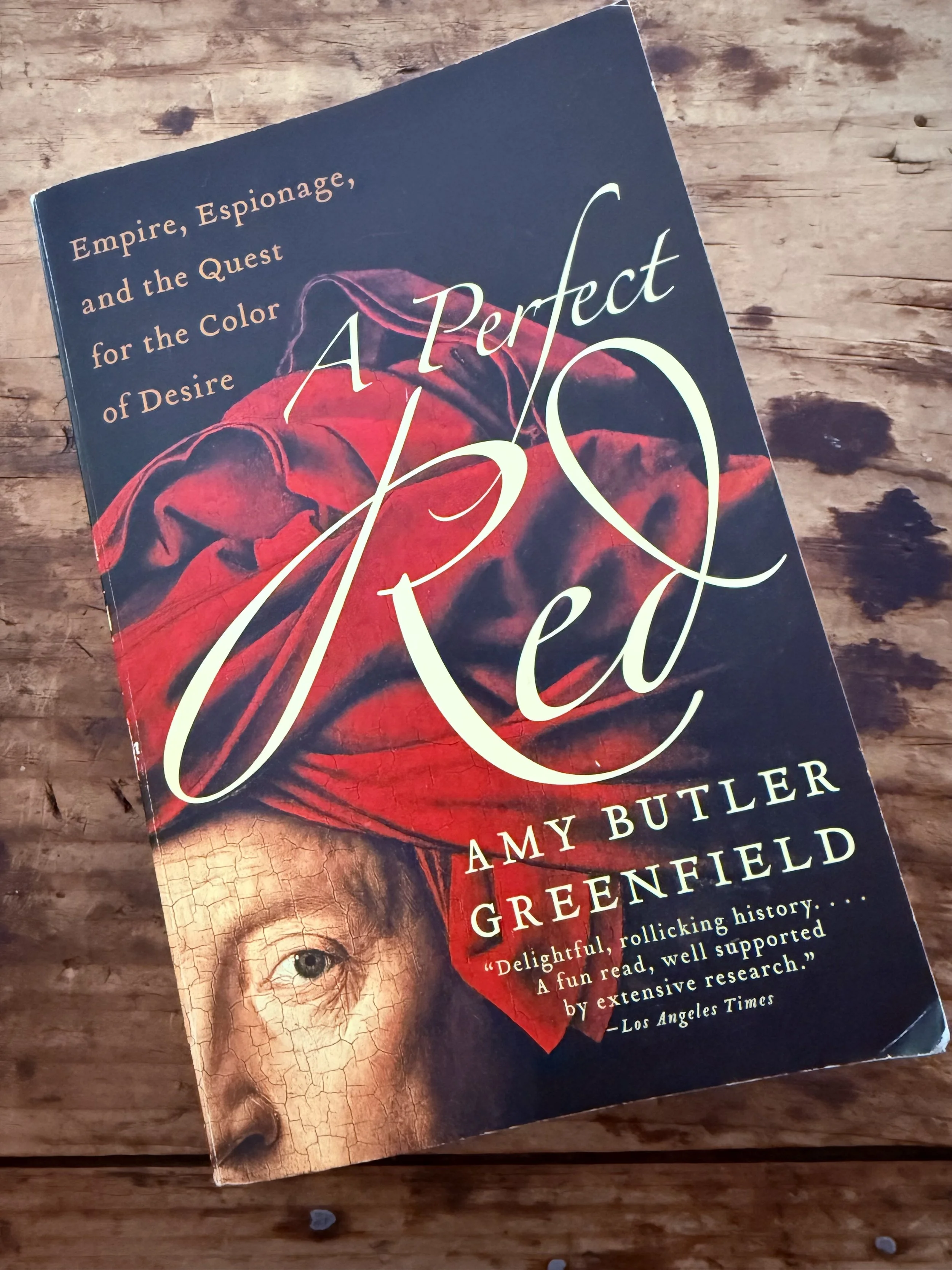 A PERFECT RED by Amy Butler Greenfield