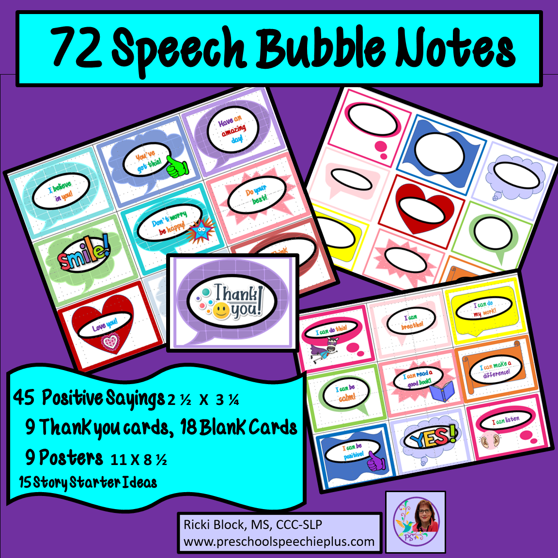 Cover of a speech bubble notes set with colorful speech bubbles, cards, posters, and ideas designed for speech therapy, created by Ricki Block, MS, CCC-SLP. Includes 45 positive sayings, thank you cards, blank cards, posters, and storyline ideas.