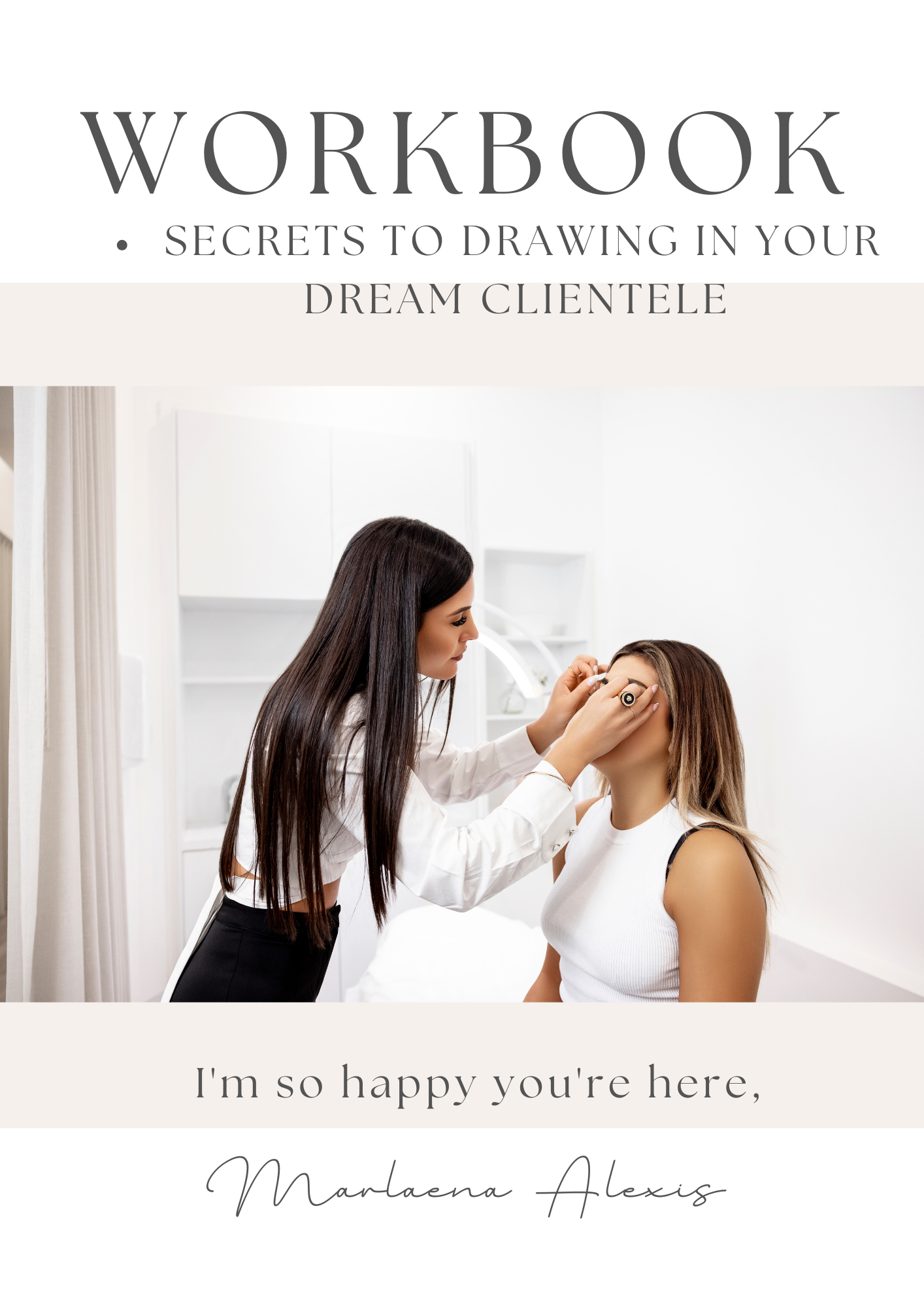 Secrets to drawing in your dream clientele