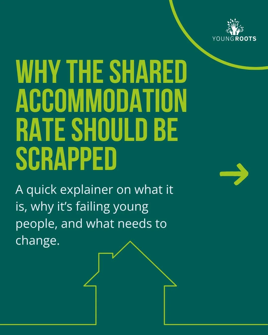 The Shared Accommodation Rate is failing young people. It&rsquo;s a lower amount of housing benefit that in theory under 35s can use to rent a room shared housing but in reality, it&rsquo;s one of the biggest barriers to finding a safe place to live.