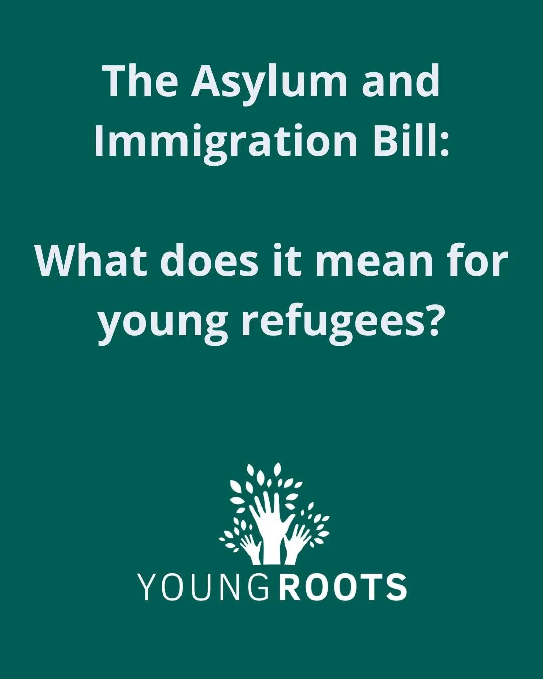 The Asylum and Immigration Bill is making its way through Parliament. Instead of helping young people rebuild their lives after fleeing conflict and persecution, its proposals risk making it much harder for them to find safety, stability and to thriv