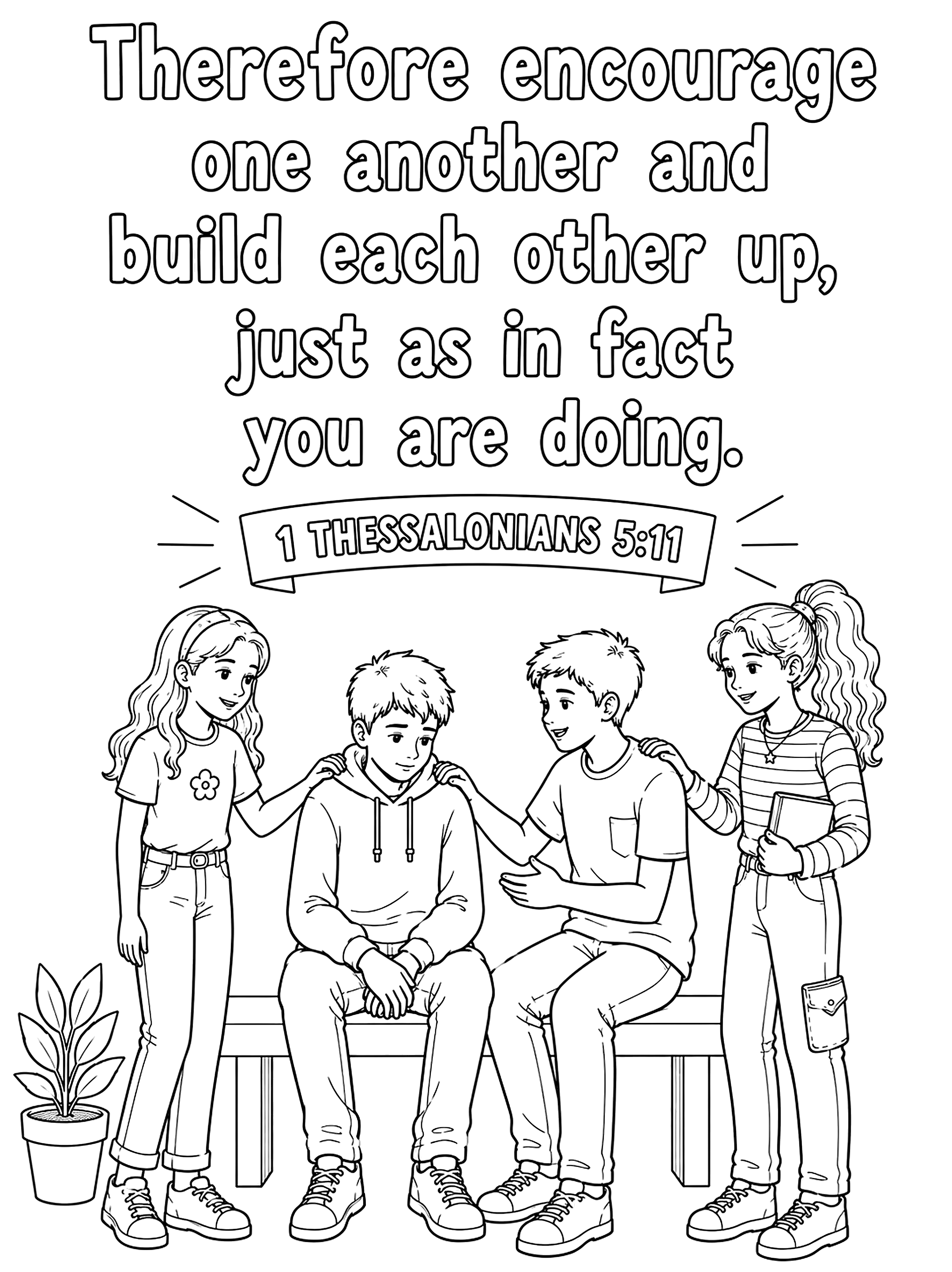 Encourage one another
