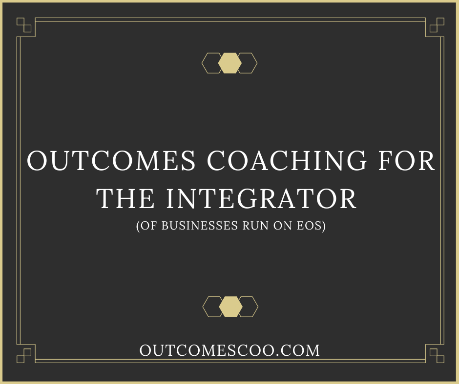 Outcomes Coaching for the Integrator.png