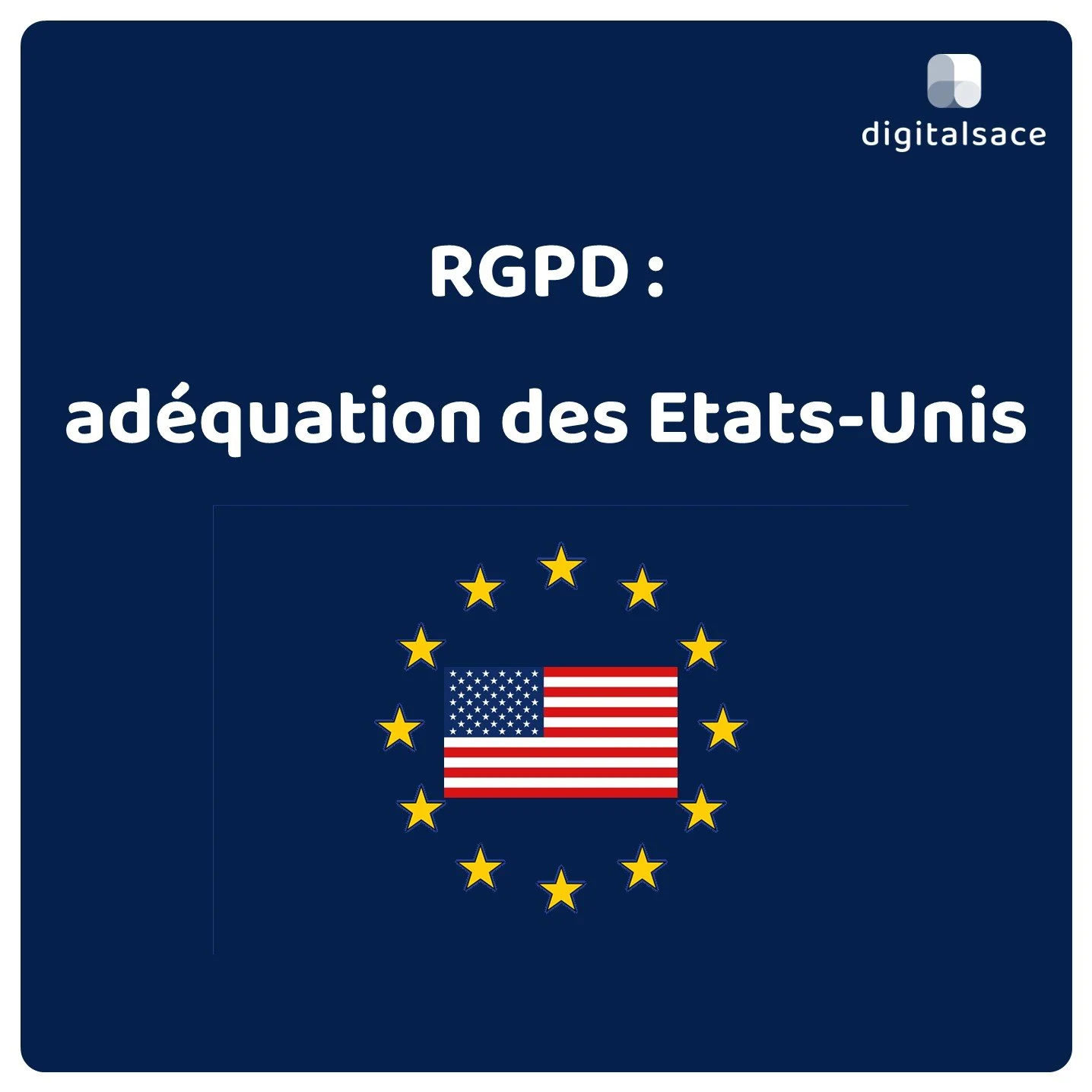 RGPD : adéquation des Etats-Unis