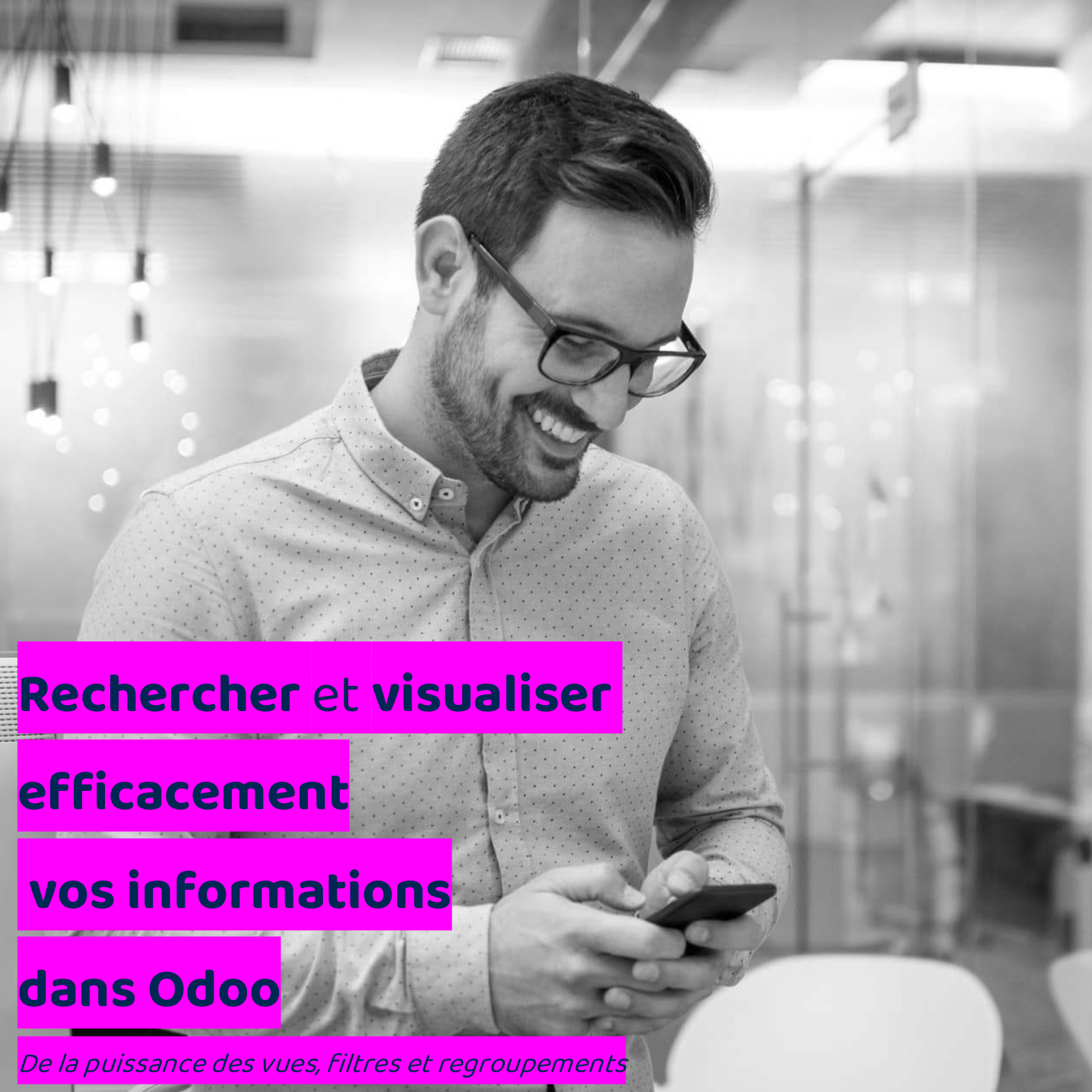 Rechercher, filtrer et regrouper dans Odoo : le guide de l’utilisateur efficace
