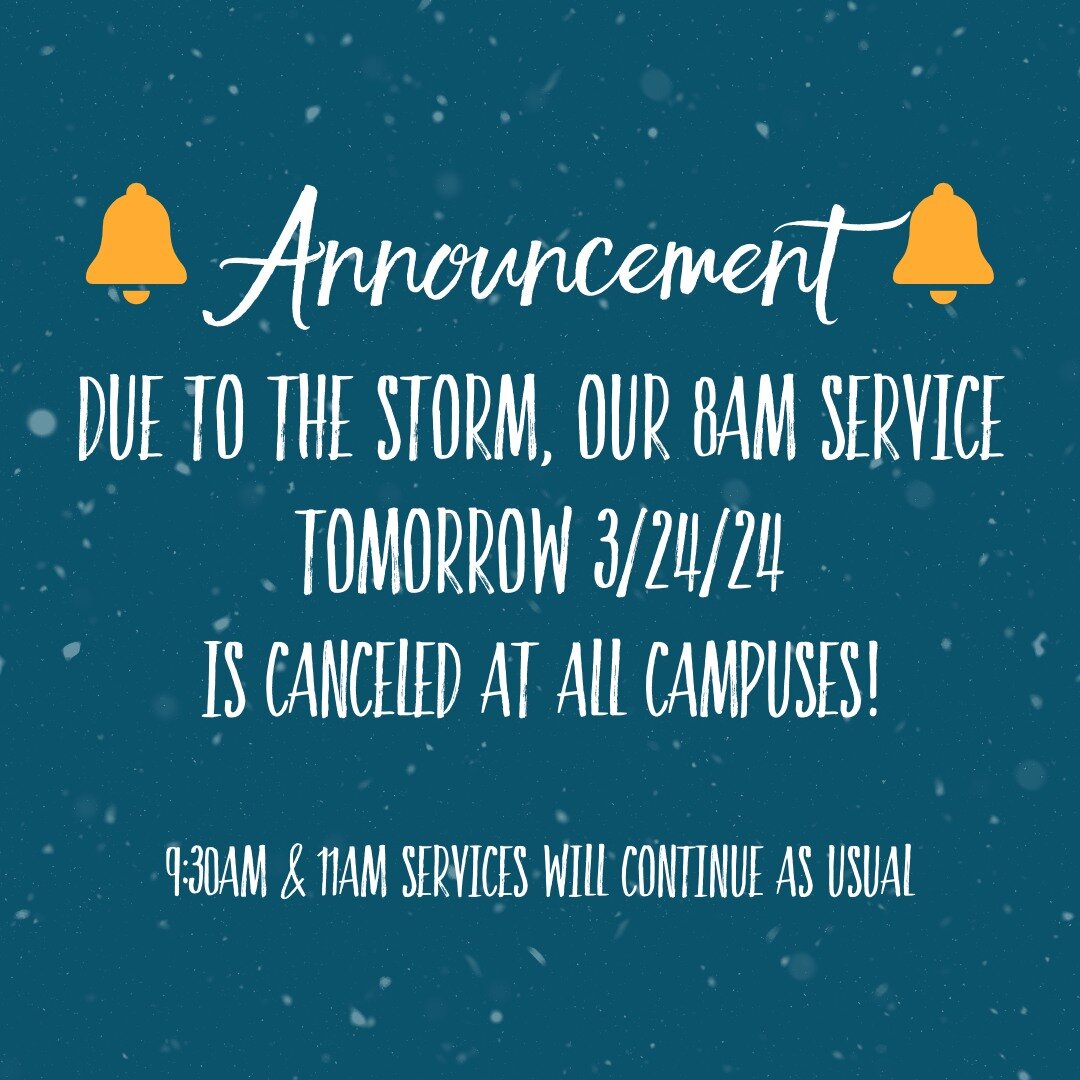 ❄️ Due to the weather and for the safety of our Church family, we are canceling tomorrow's 8am service at all campuses!! ❄️ 

The 9:30am and 11am service will still be held. Stay safe and warm 💙🙏