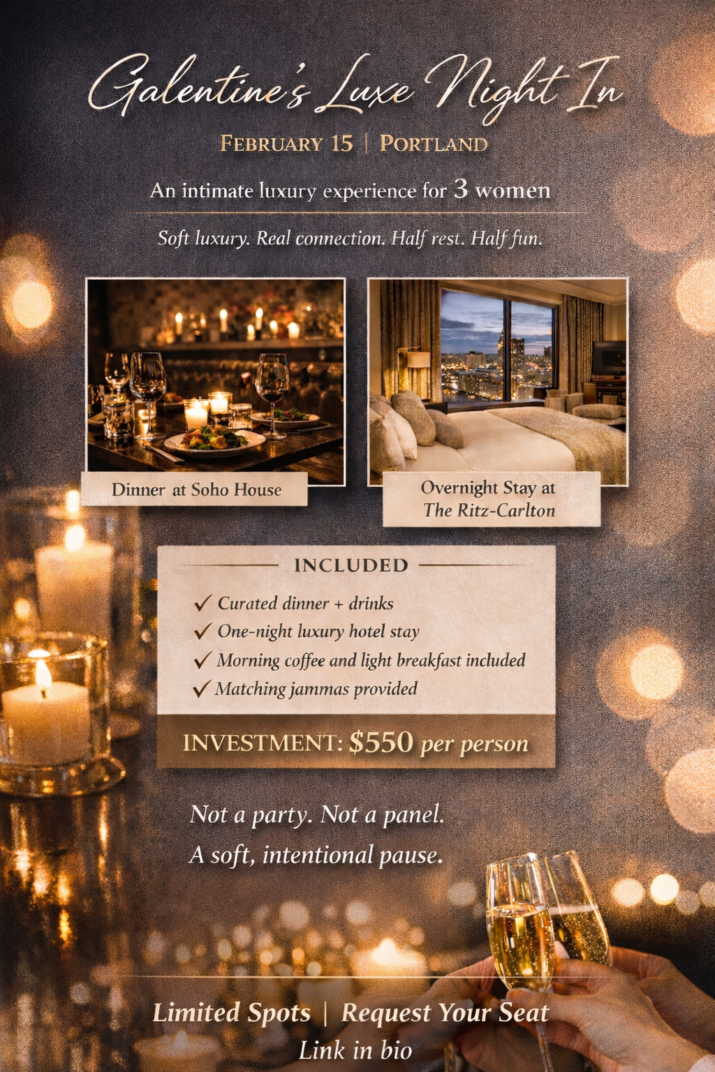 GALENTINE’S LUXE NIGHT IN