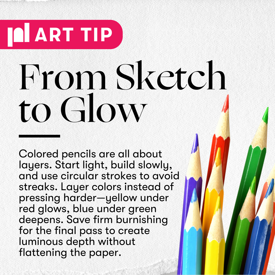PAL Art Tip: From Sketch to Glow in Colored Pencil
