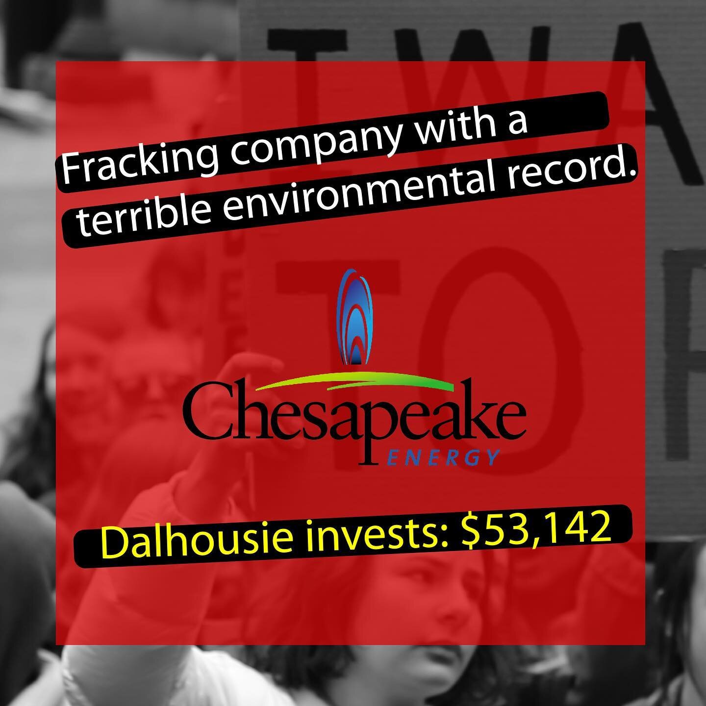 @chesapeake is a low ESG performer even among its peer companies. ITS A FRACKING COMPANY. Even in the fracking biz, this corporation can&rsquo;t keep up. This kind of investment should be the first ejected from Dalhousie&rsquo;s endowment. It&rsquo;s