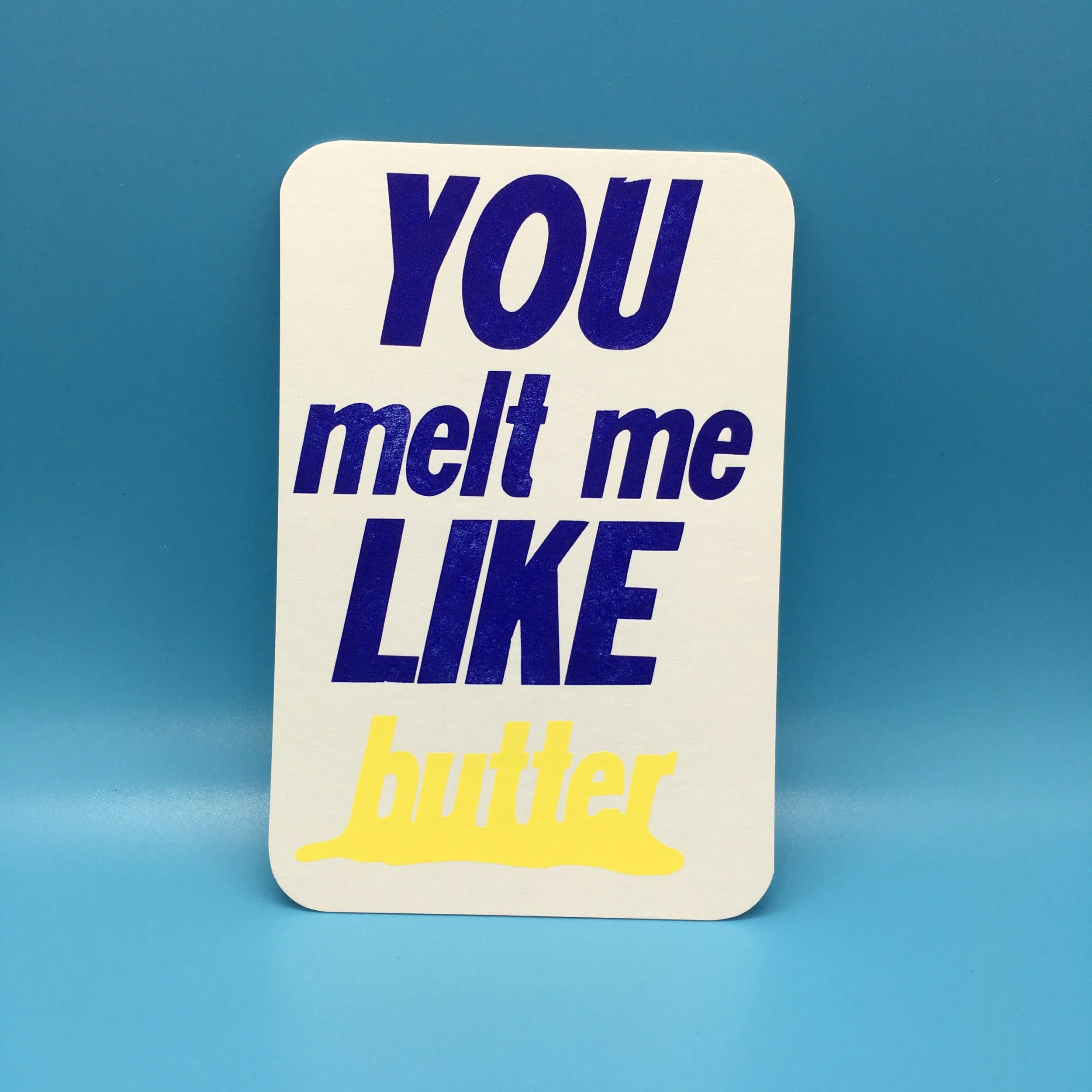 Melt Me Like Butter