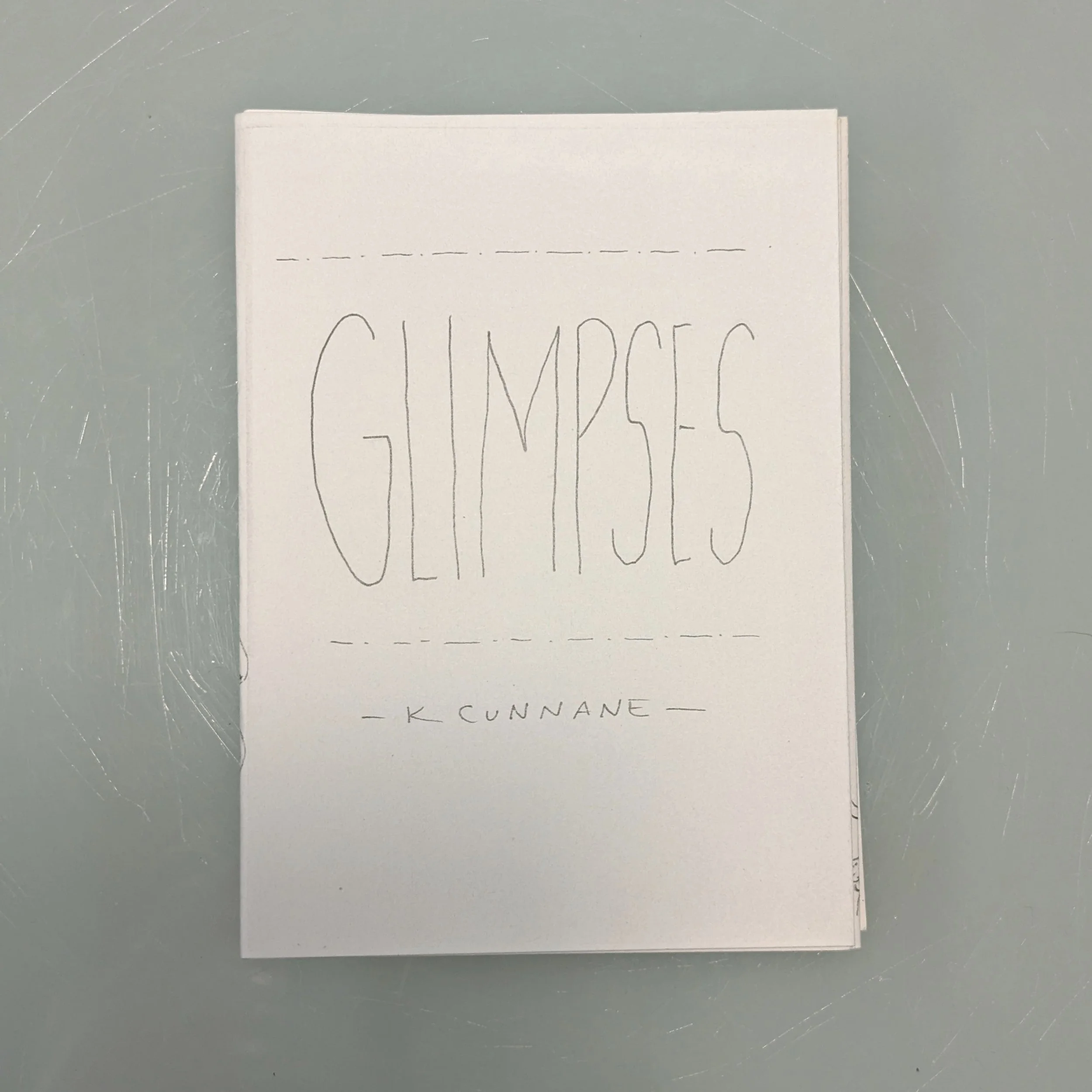 Glimpses - Zine - Kristy Cunnane