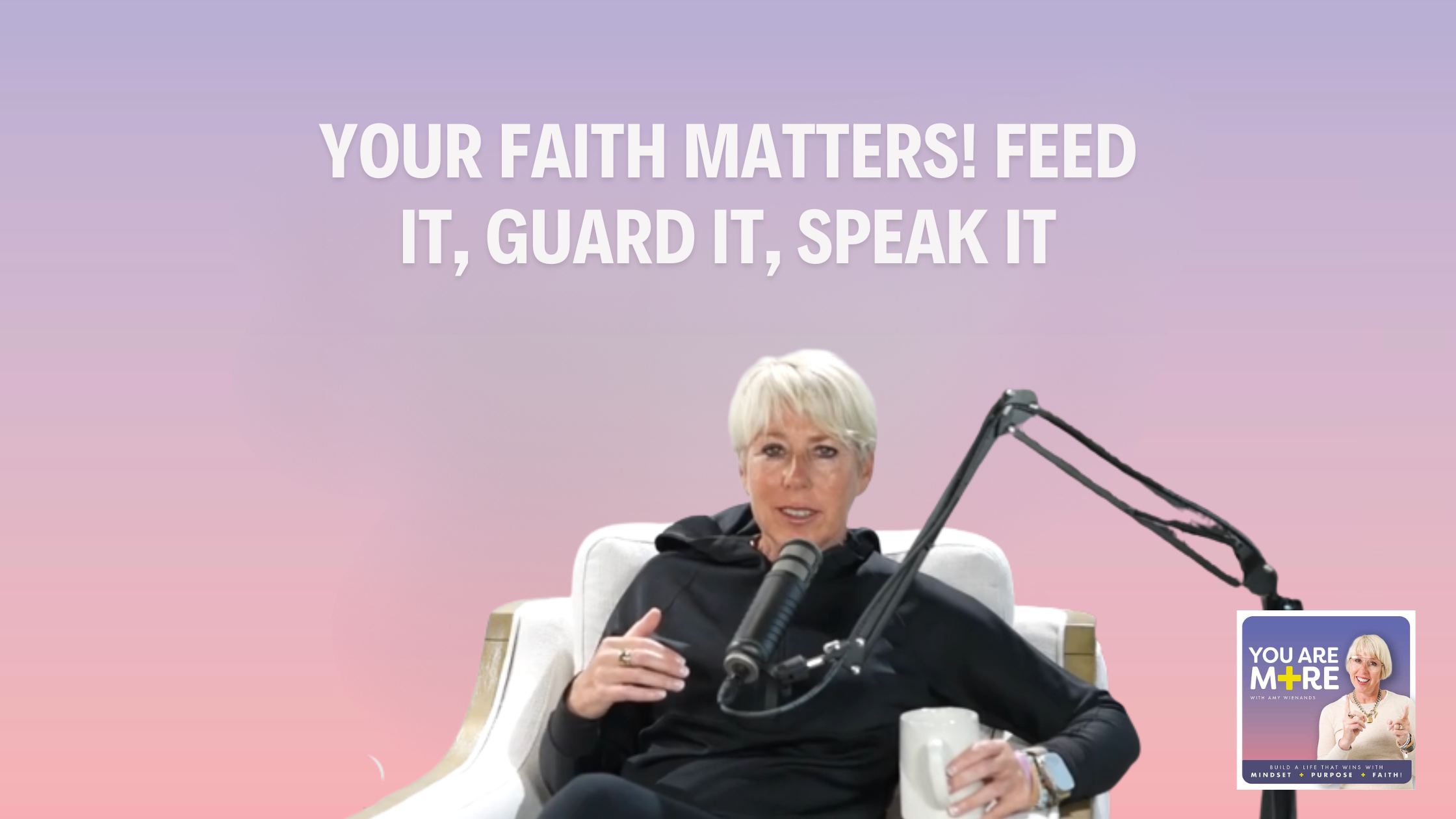 Your Faith MATTERS! Feed It, Guard It, Speak It