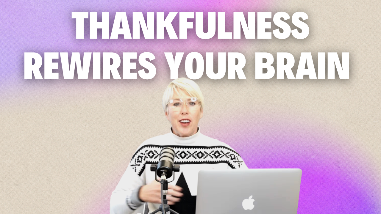 How Thankfulness Rewires Your Brain and Changes Your Life