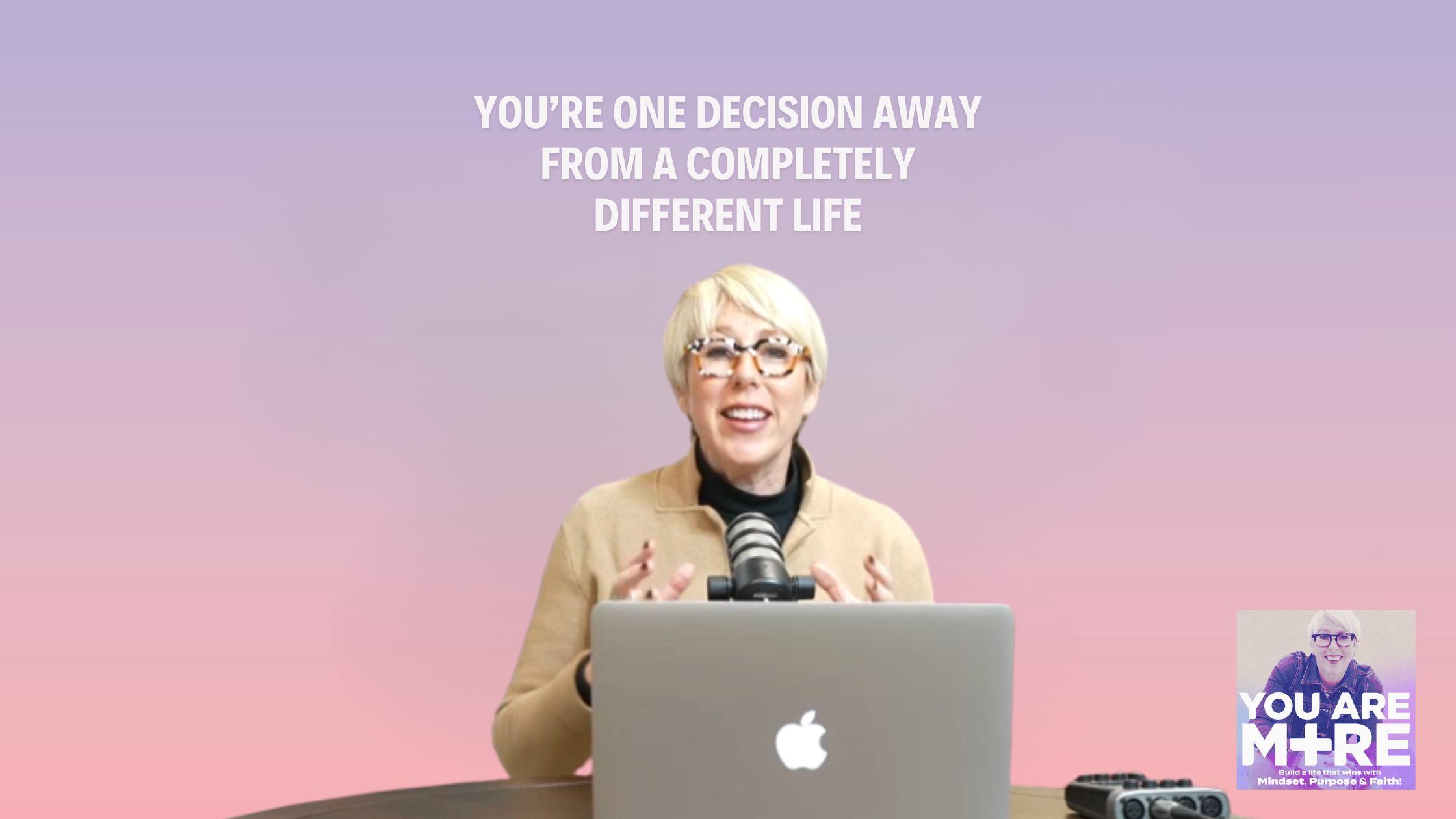 You’re One Decision Away From a Completely Different Life
