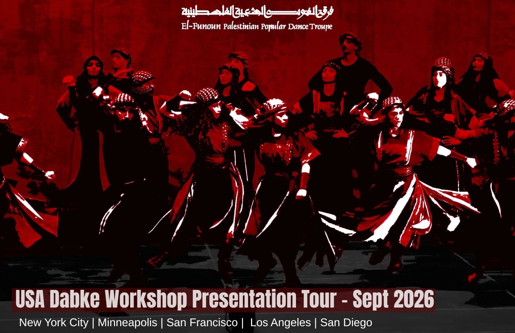 Red, black, and white still of El-Funoun dancers in motion, right arm raised in a fist. US Dabke Workshop Presentaiton Tour – Sept 2026. NYC, Minneapolis, San Francisco, LA, San Diego