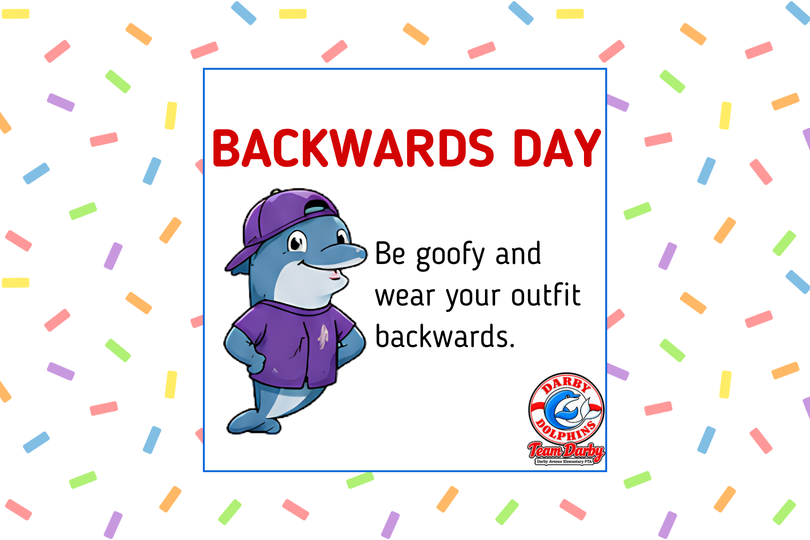 Spirit Day: Backwards Day