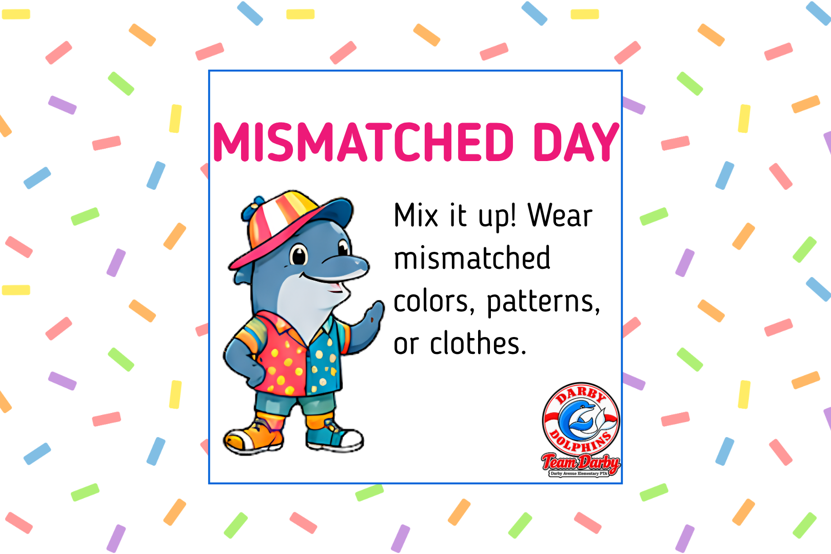 Spirit Day: Mismatched Day