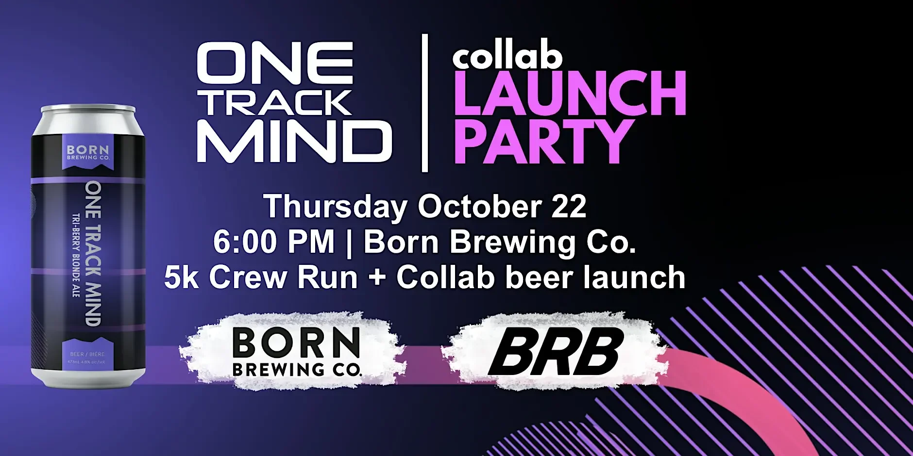One Track Mind X Born Brewing &amp; Steady State Run Crew Launch Party