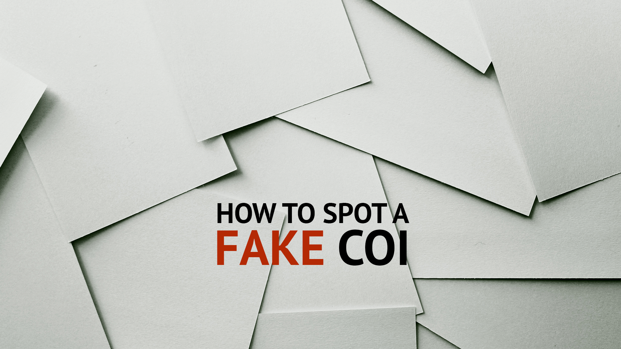 How to Spot a Fake Certificate of Insurance