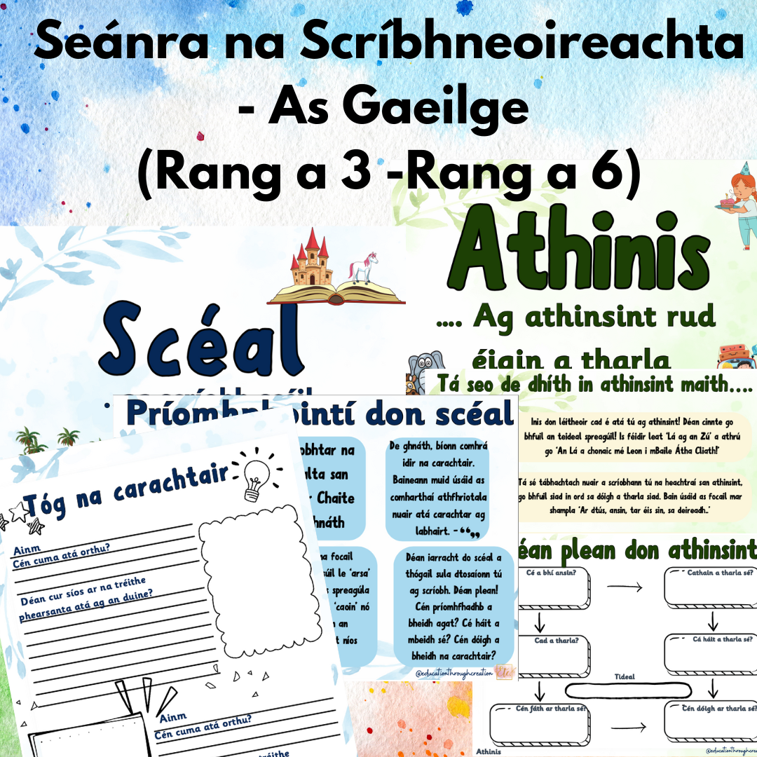 Seánra na Scríbhneoireachta - As Gaeilge (Rang a 3 -Rang a 6).png