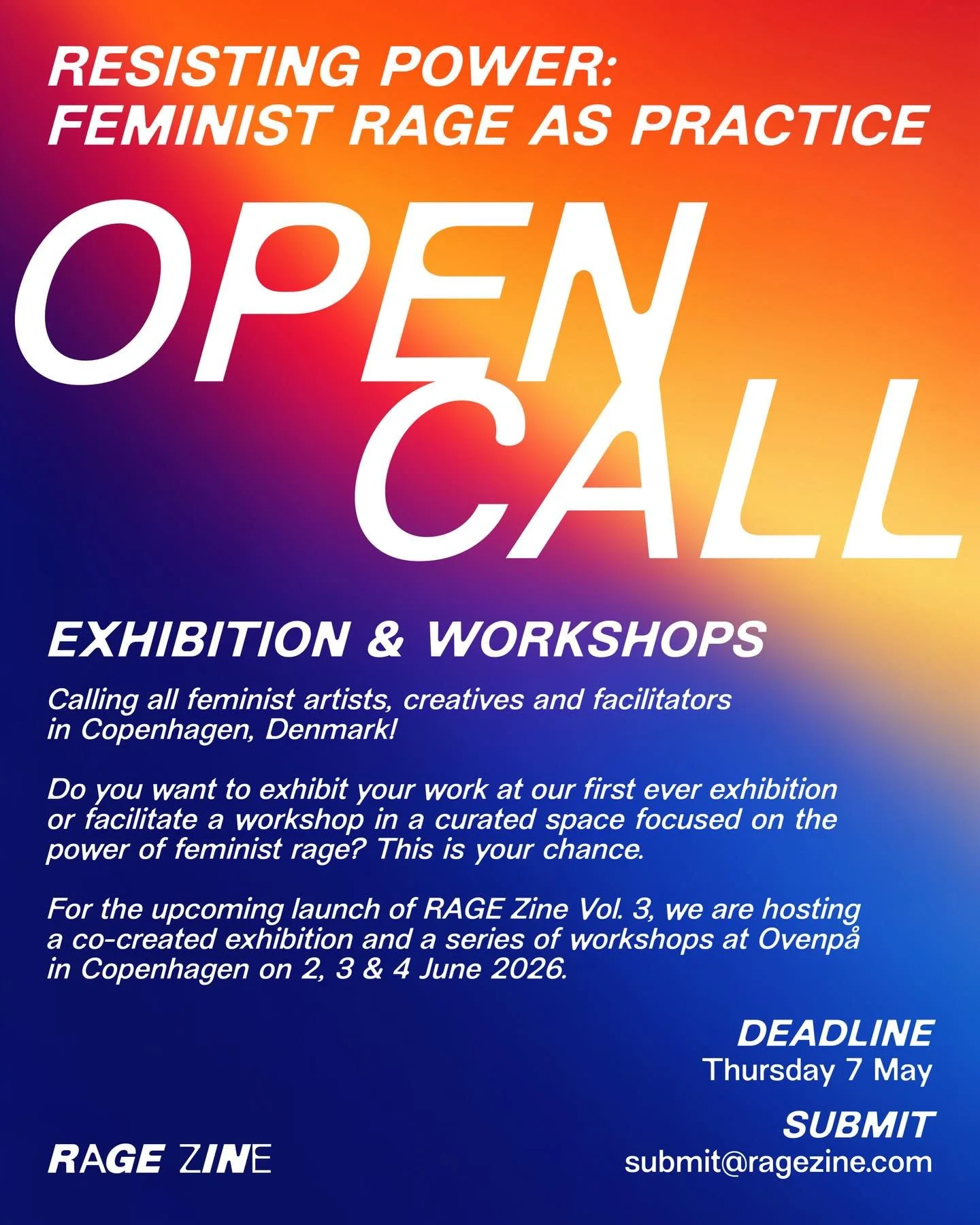 To mark the upcoming launch of RAGE Zine Vol. 3, we are taking over Ovenp&aring; in Copenhagen @odp3_ovenpaa for 3 days of feminist art, rage and resistance and we want you in the room ❤️&zwj;🔥

This is an open call for artists, activists and facili