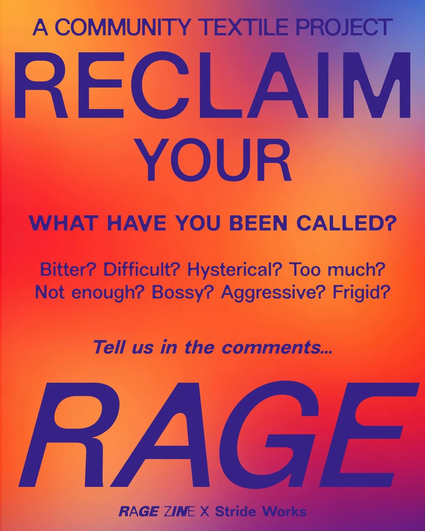 Take part in Reclaim Your Rage: A Community Textile Project by RAGE Zine &amp; Stride Works ❤️&zwj;🔥❤️&zwj;🔥❤️&zwj;🔥 

Reclaim Your Rage is a participatory screenprint and textile project inviting our community to take back the patriarchal languag