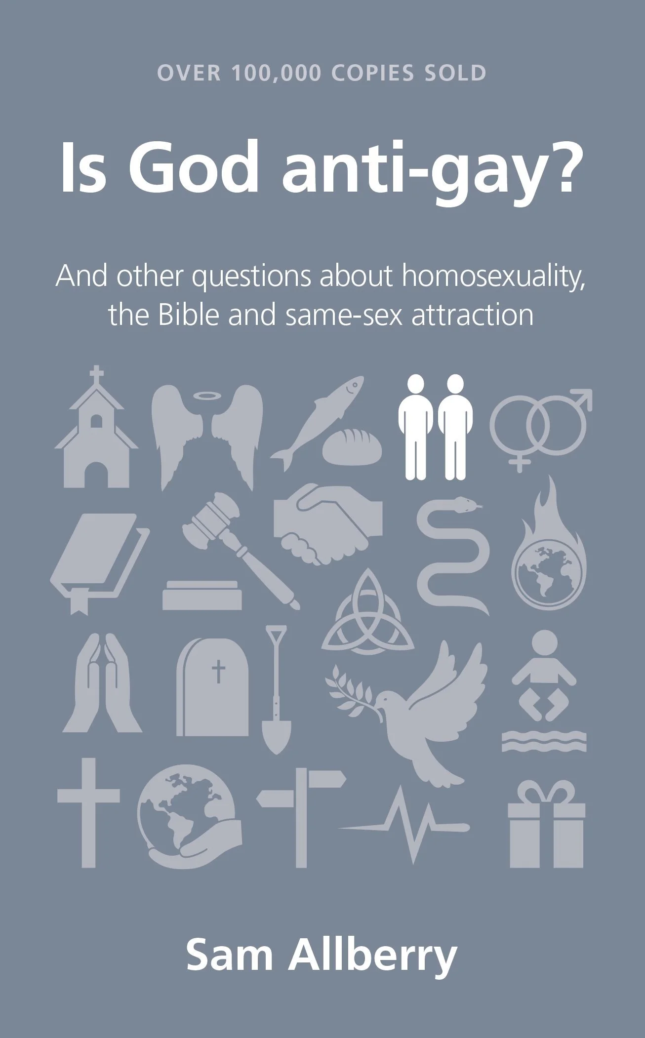 Is God anti-gay? by Sam Allberry