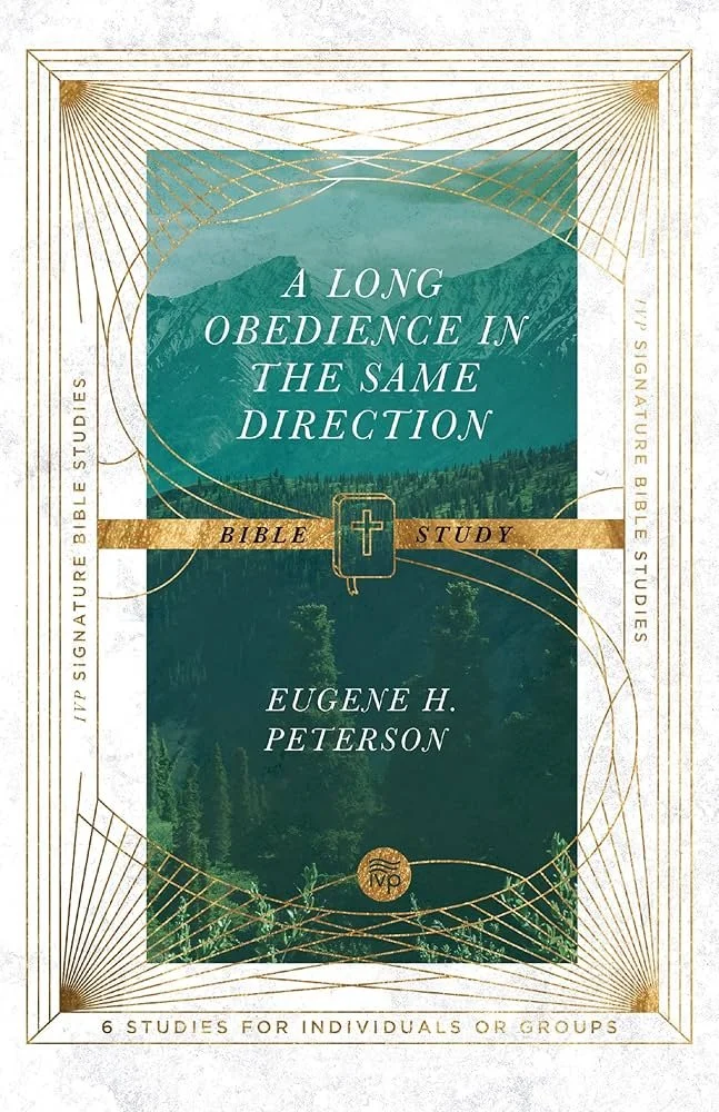 A Long Obedience in the Same Direction by Eugene H. Peterson