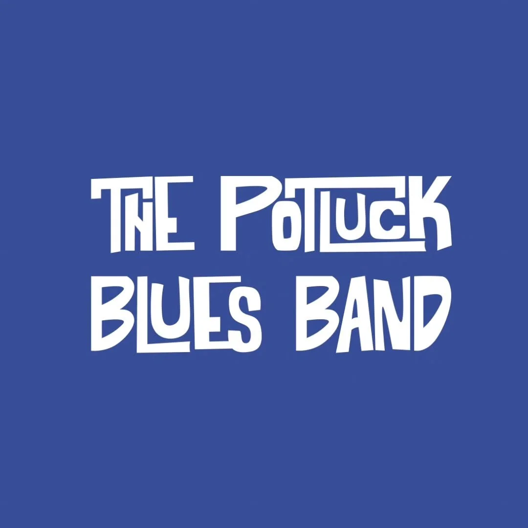 LADIES, GENTS, AND ALL INBETWEEN&hellip;&hellip;..THE POTLUCK BLUES BAND 🍲🎶🐦

The Potluck Blues Band is a New England based blues/rock band. Formed by the harmonica player and his love of the genre, the Potluck Blues Band is an accumulation of var