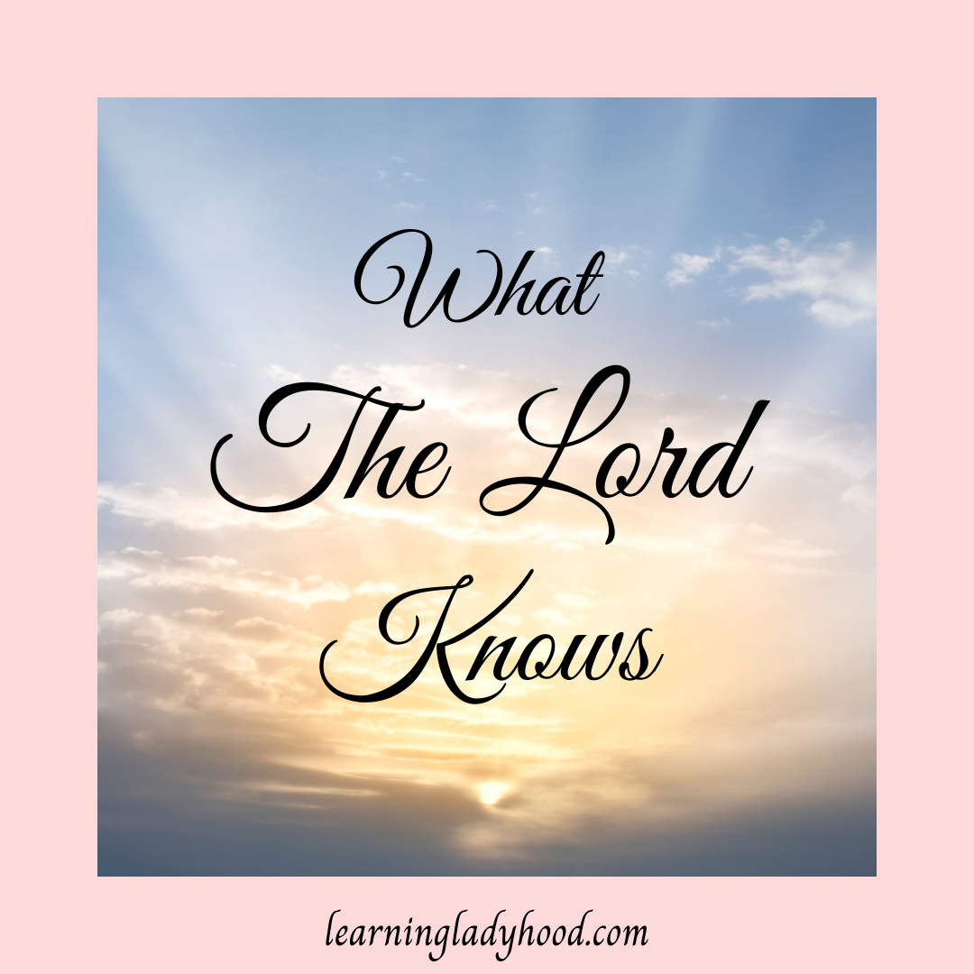 What the Lord Knows
