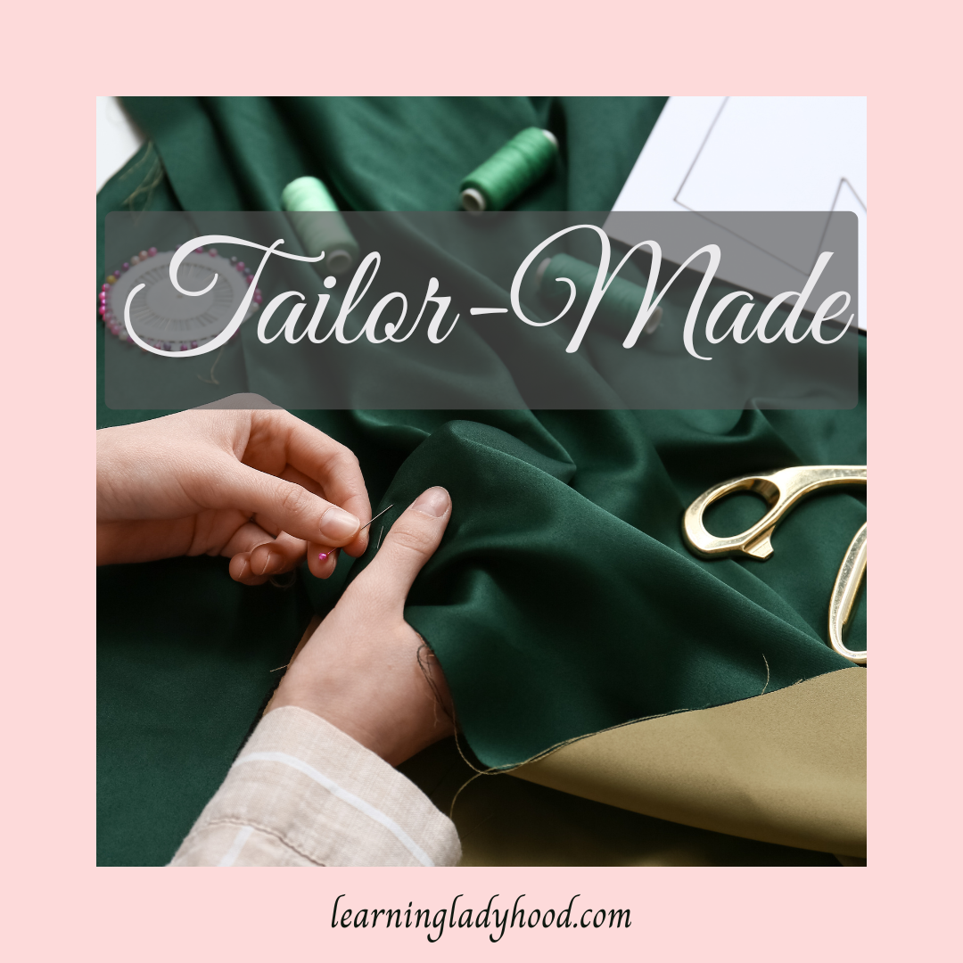 Tailor-Made
