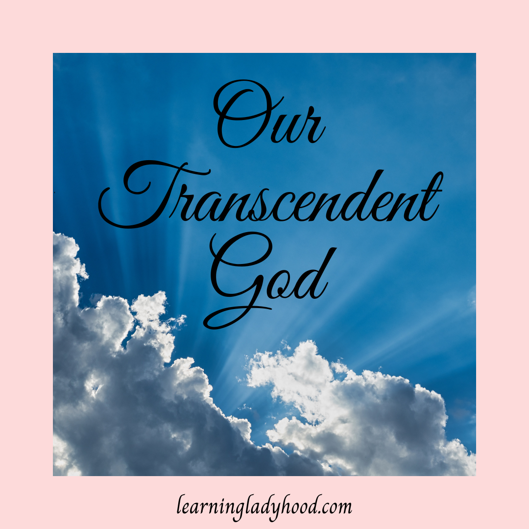 Our Transcendent God