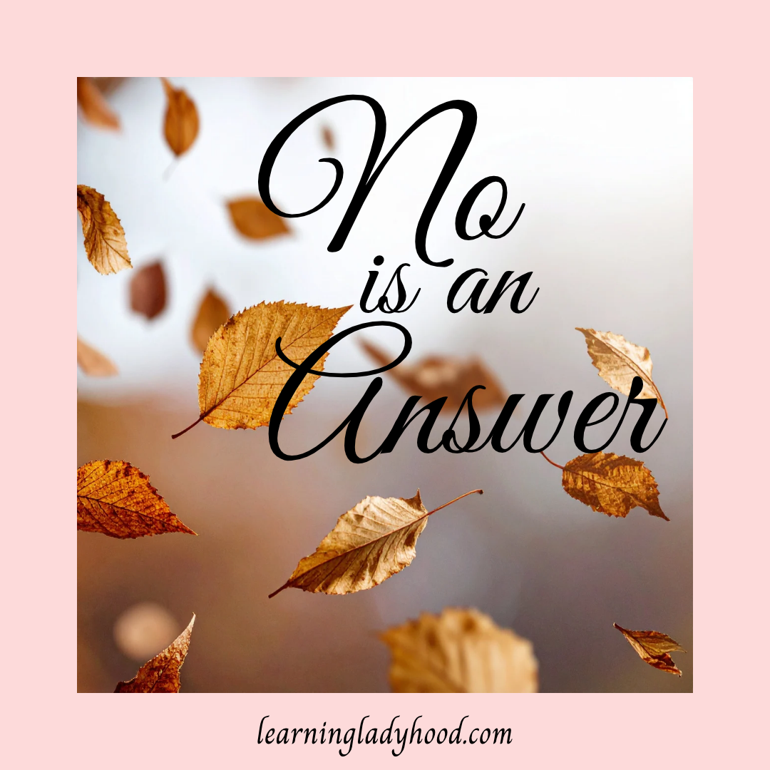 No is an Answer