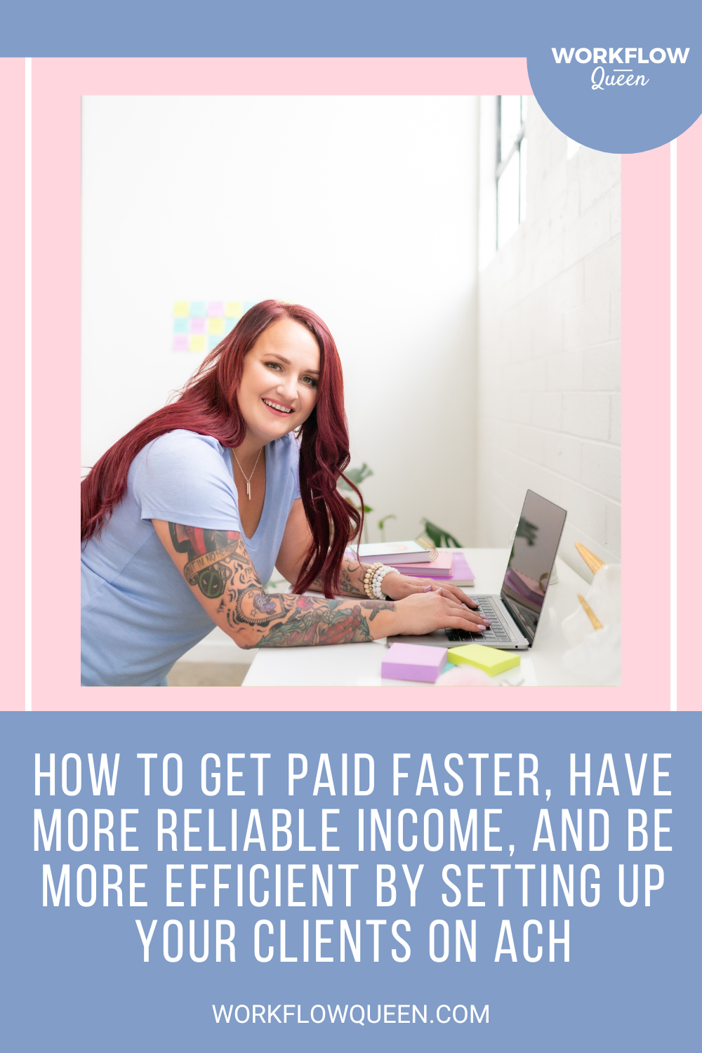 Get Paid Faster, Have More Reliable Income, and Be More Efficient By ...