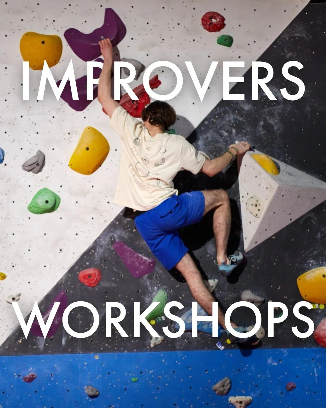 We're excited to announce our new Improvers Workshops! 

These workshops are perfect for anyone looking to help improve their climbing technique and move up the grades. 

The classes will run on Tuesday evenings at 19:00 to 21:00 on a 2 weeks on 2 we