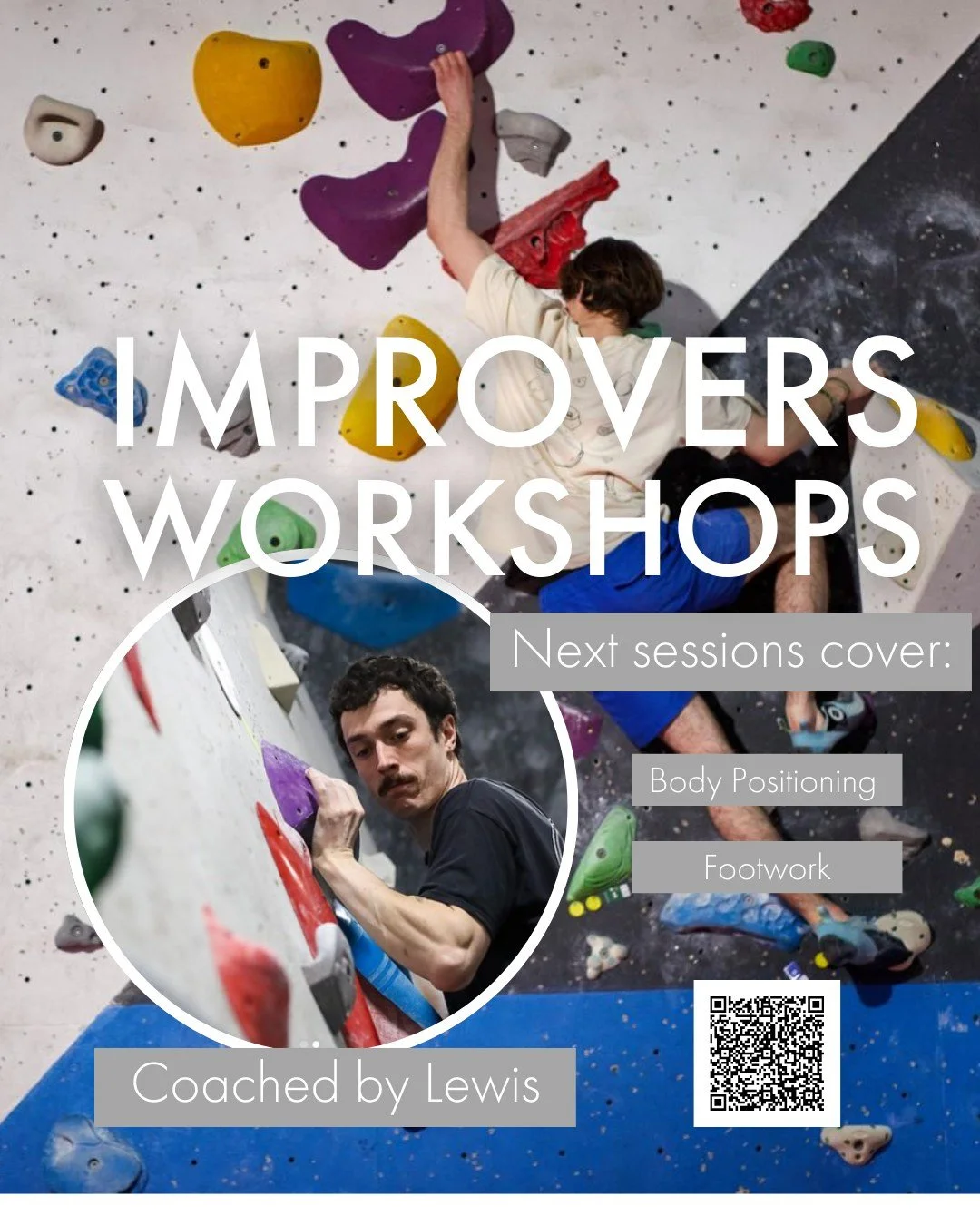 Our next block of two Improvers Workshops start next week so now is the perfect time to book in! These are ideal sessions to help you focus on and improve your climbing technique.

The next sessions will cover body positioning and footwork. Book in t