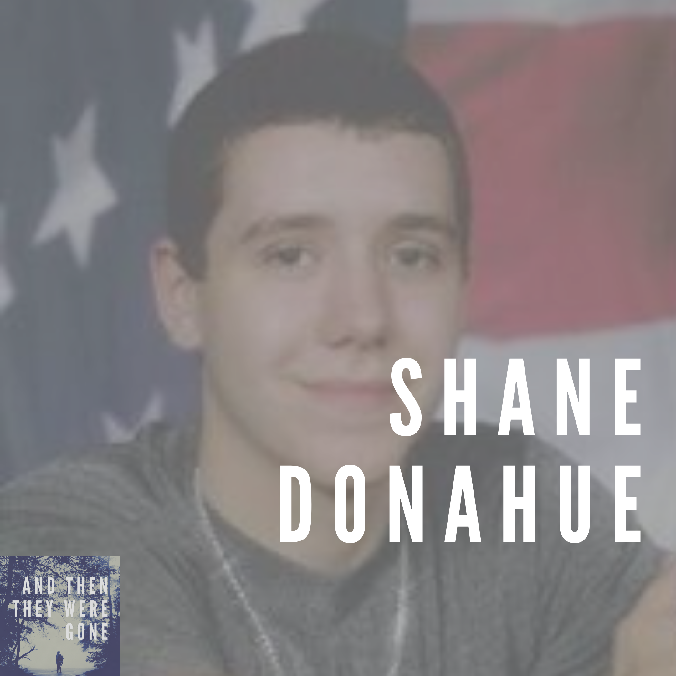 Shane Donahue - Missing since March 22, 2010