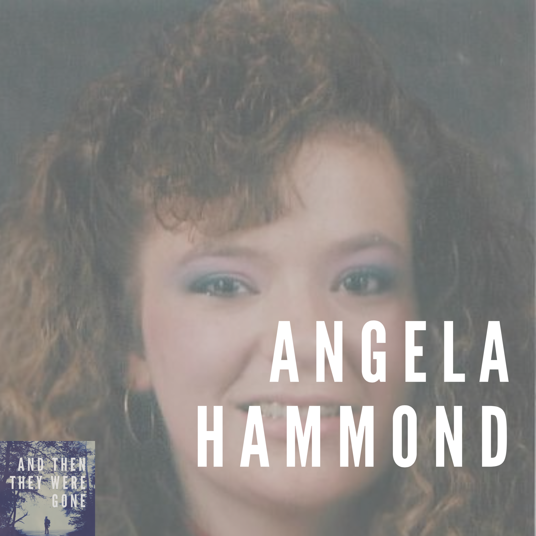Angela Hammond, missing since April 4, 1991