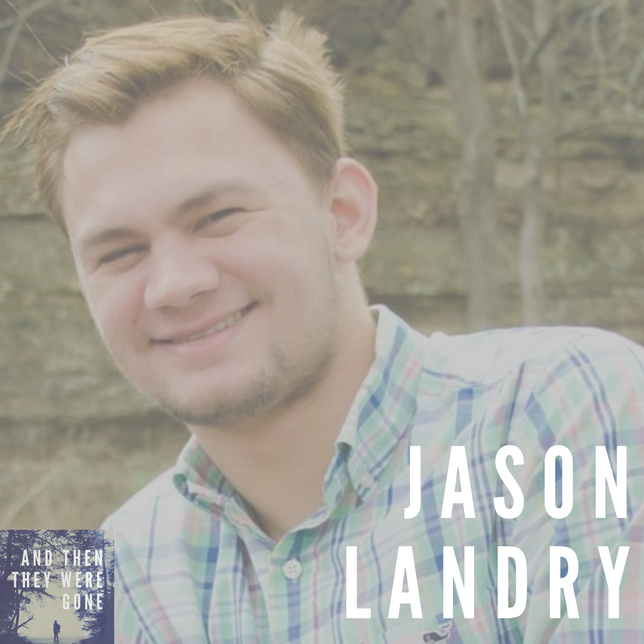 Jason Landry has been missing from Luling, Texas since December 13, 2020