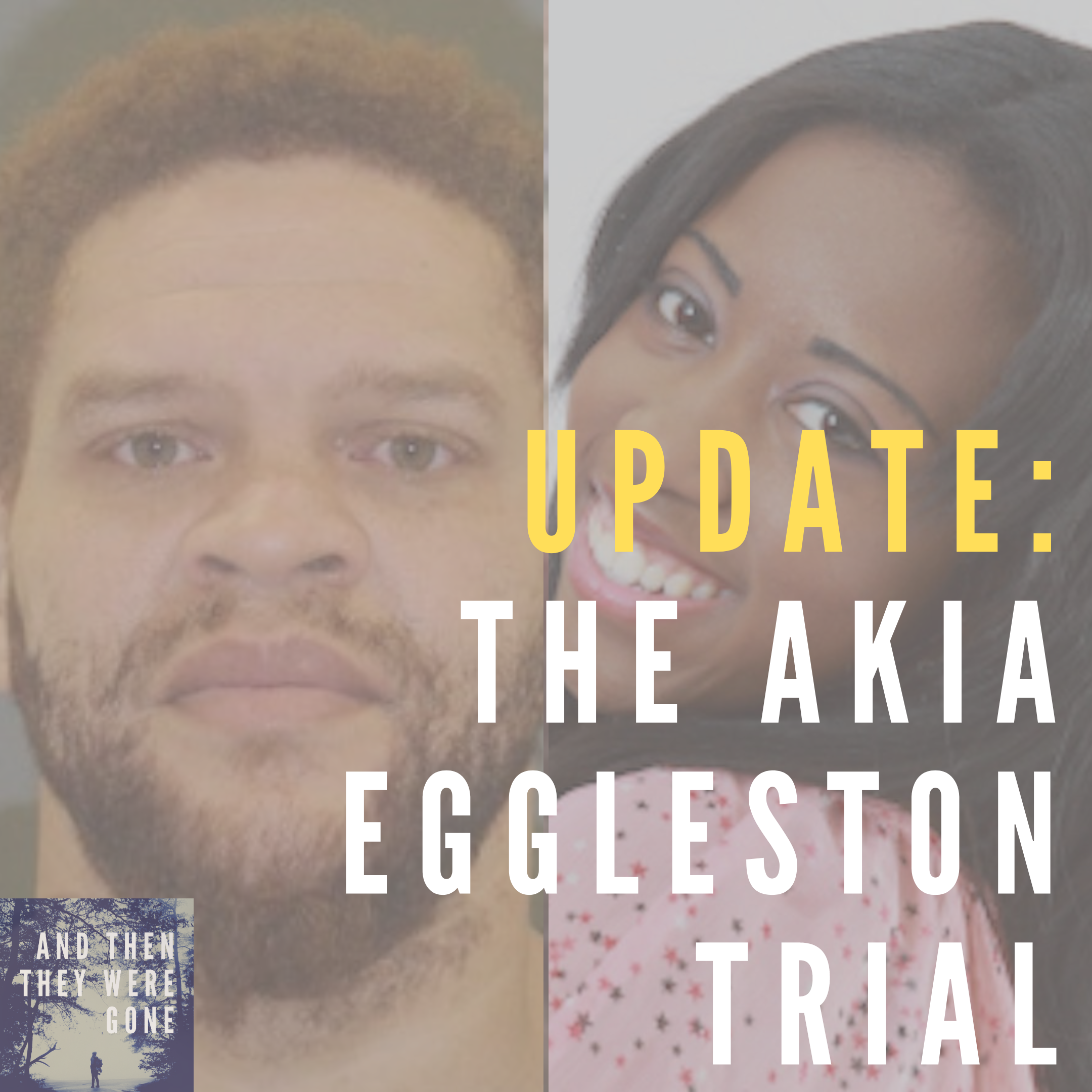 Update the Akia Eggleston Trial.png