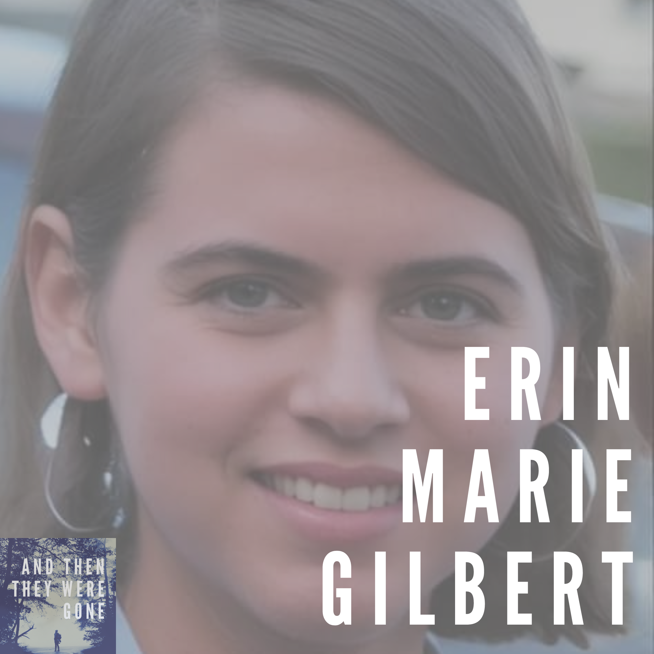 Erin Marie Gilbert missing since July 1, 1995