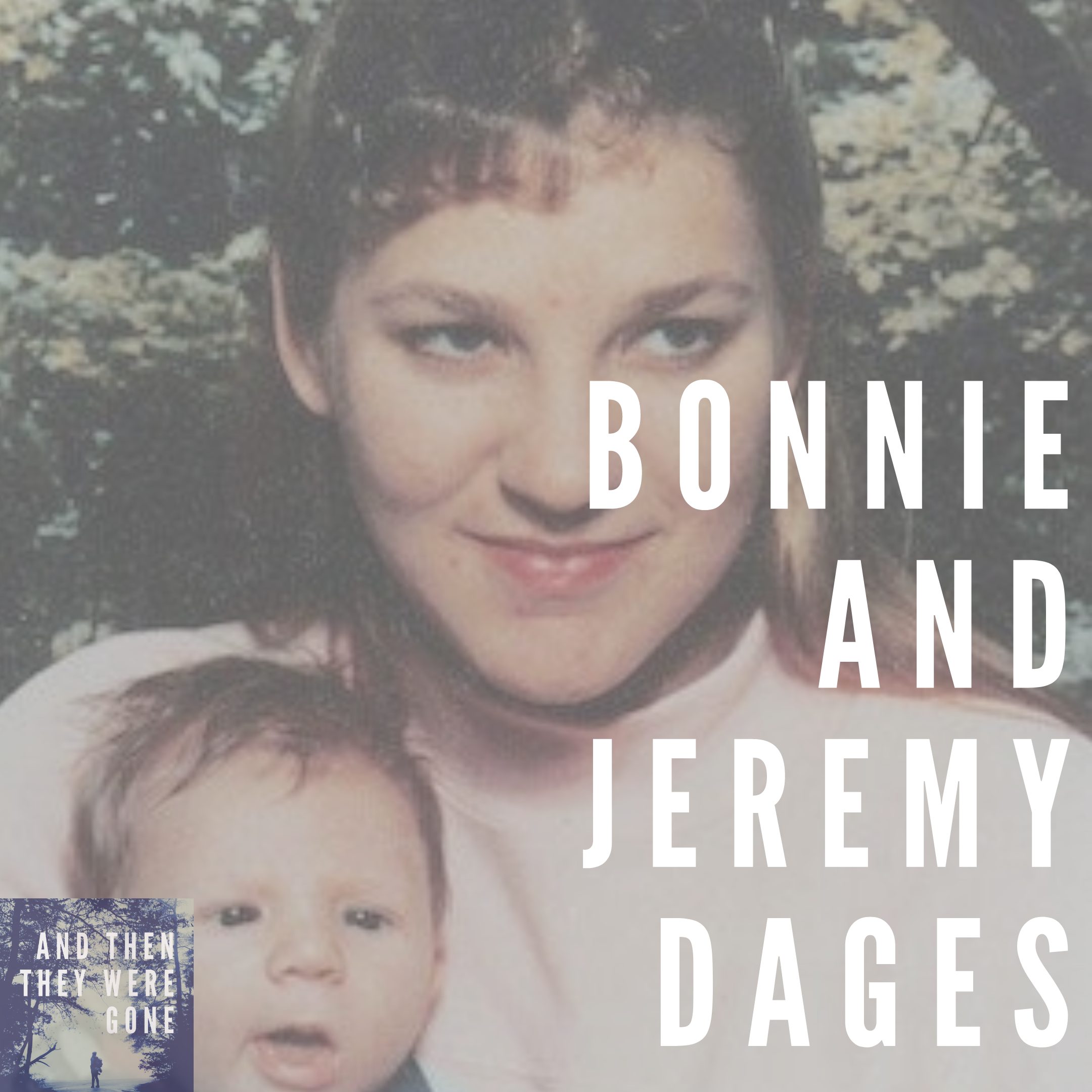 Unraveling the Mystery of Bonnie Lee and Jeremy Dages’s Disappearance ...