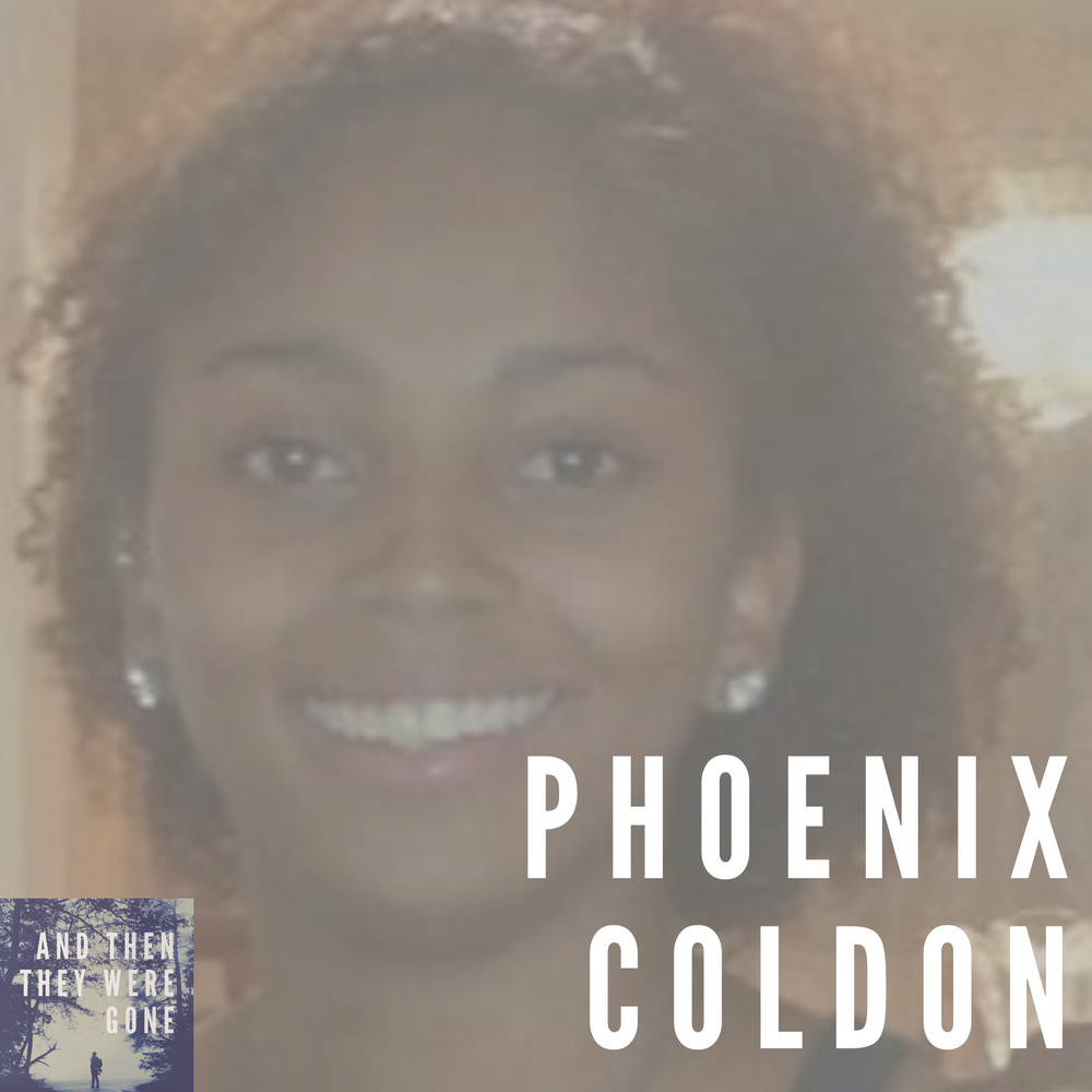 Phoenix Coldon Missing