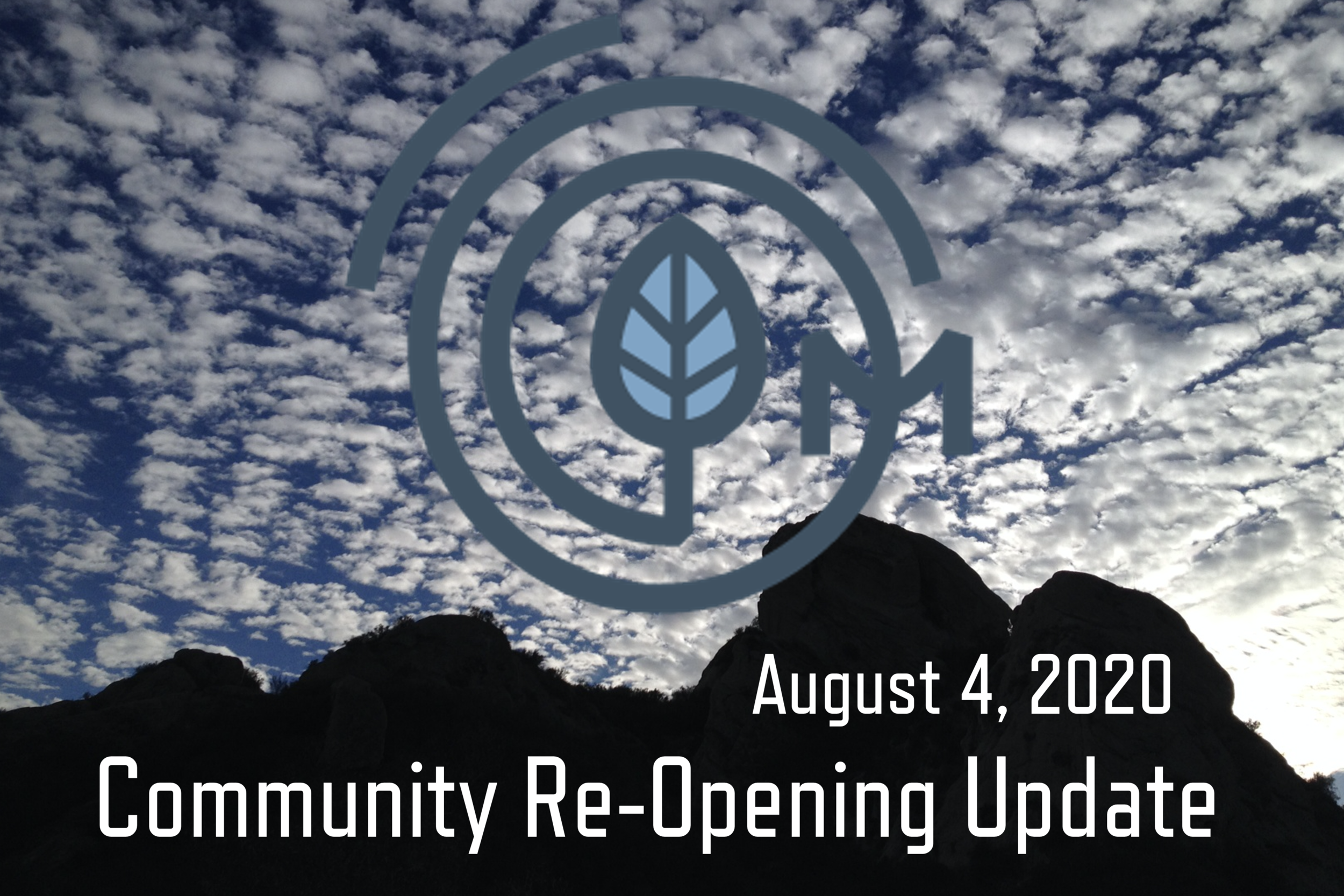 Community Re-Opening Update, August 4, 2020