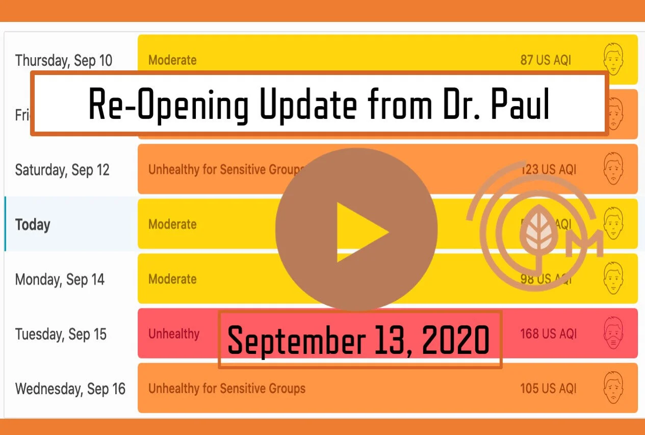 Re-Opening Update from Dr. Paul, September 13, 2020