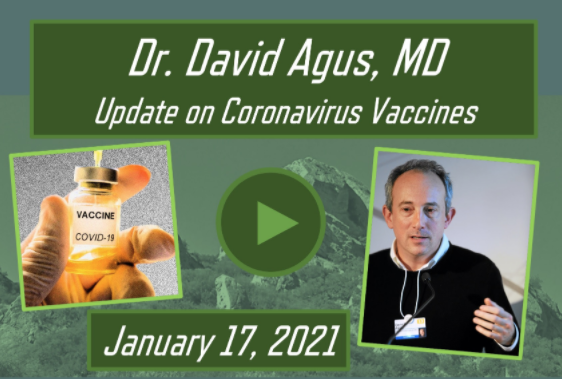 Dr. David Agus, MD: Update on Coronavirus Vaccines, January 17th, 2021