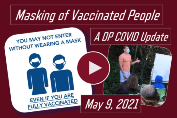 Masking Vaccinated People: A Dr. Paul Update, May 9, 2021