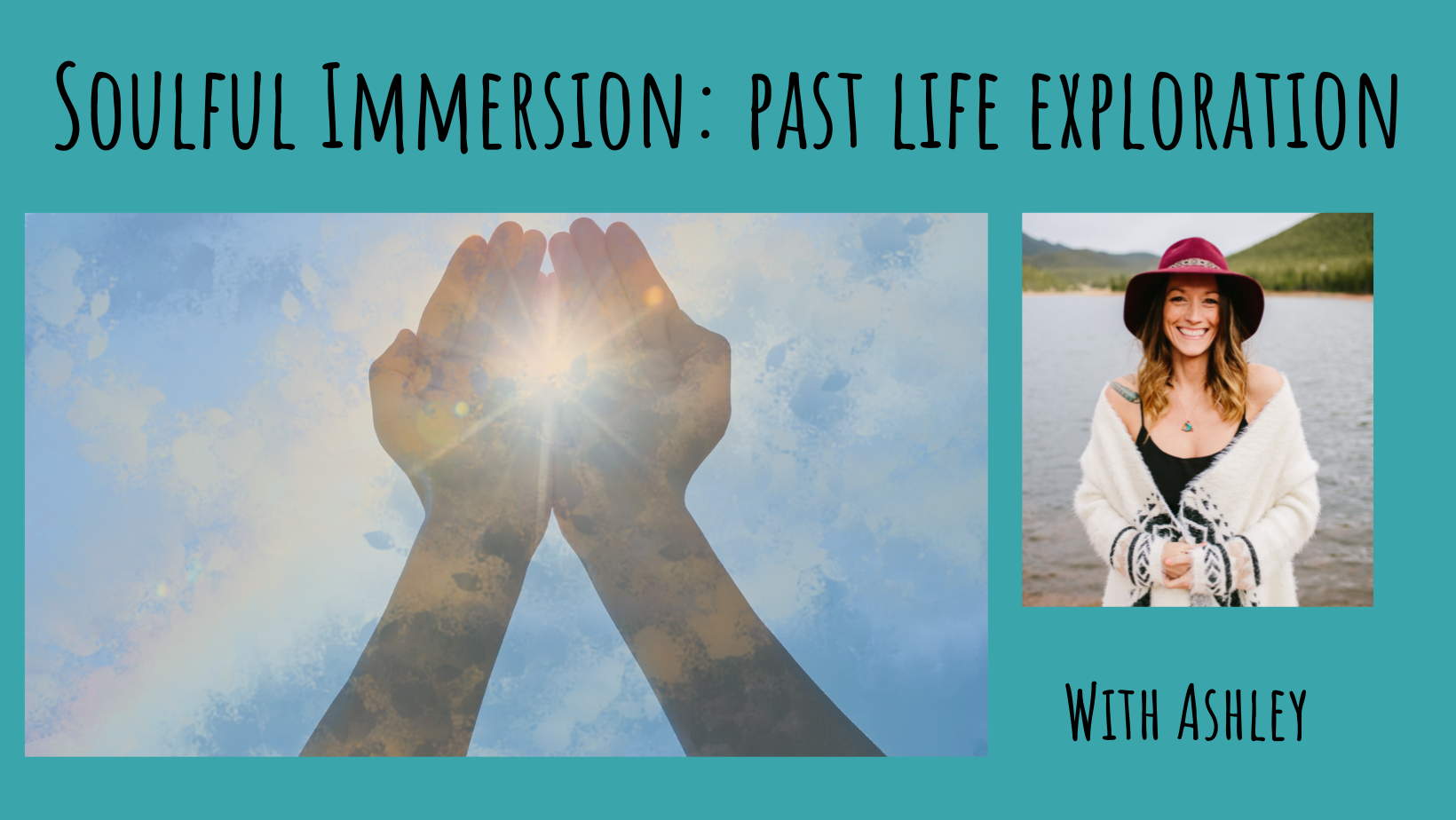 Soulful Immersion: Past Life Exploration
