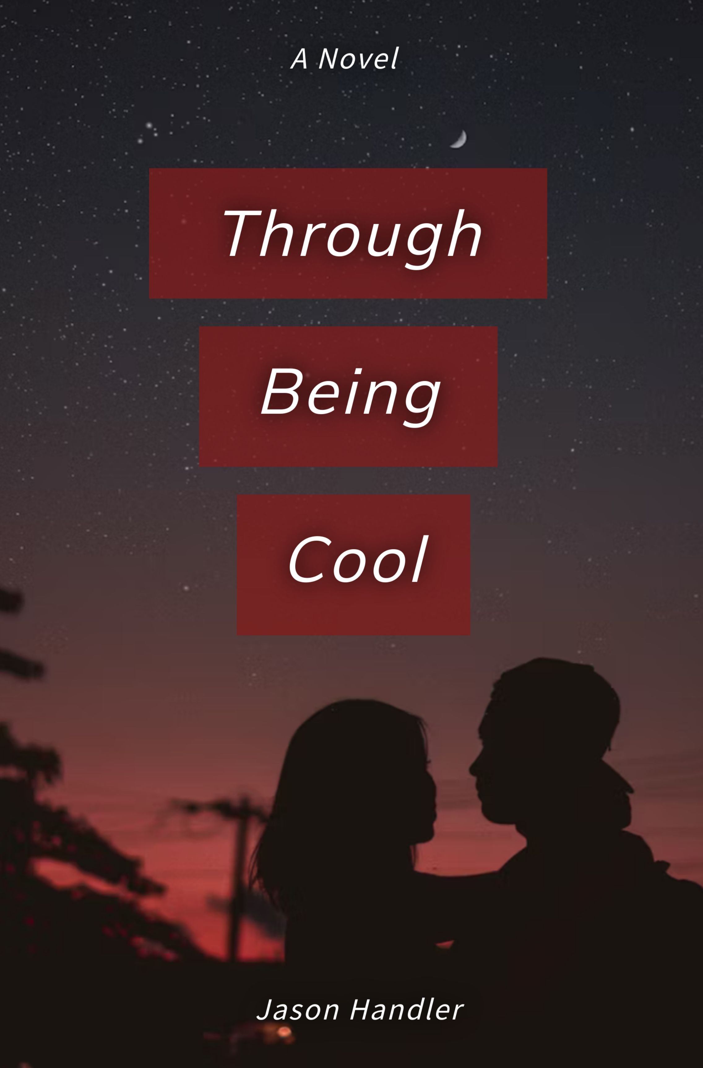 1 - Through Being Cool.jpg