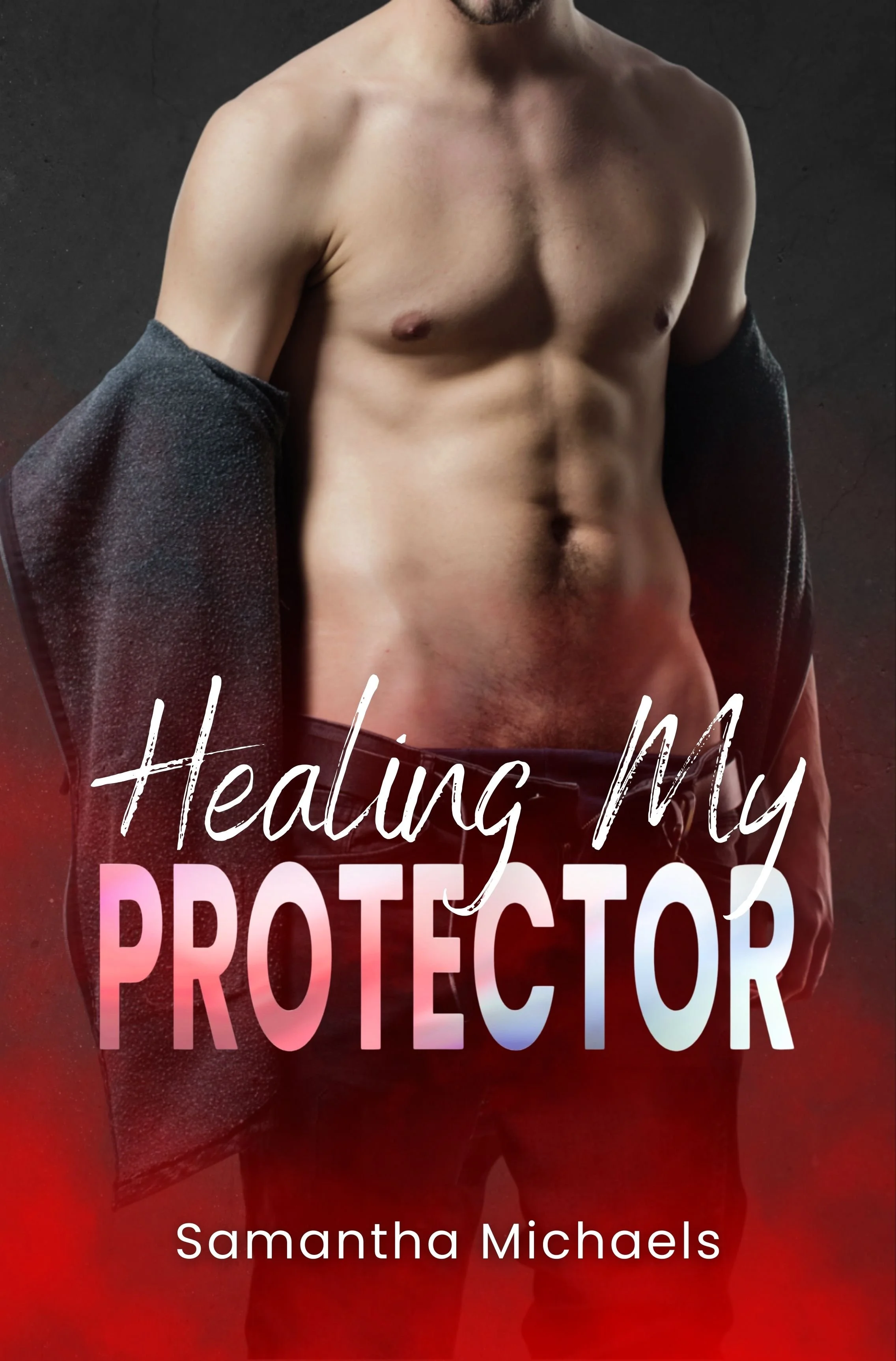 12 - Healing My Protector by Samantha Michaels.jpg